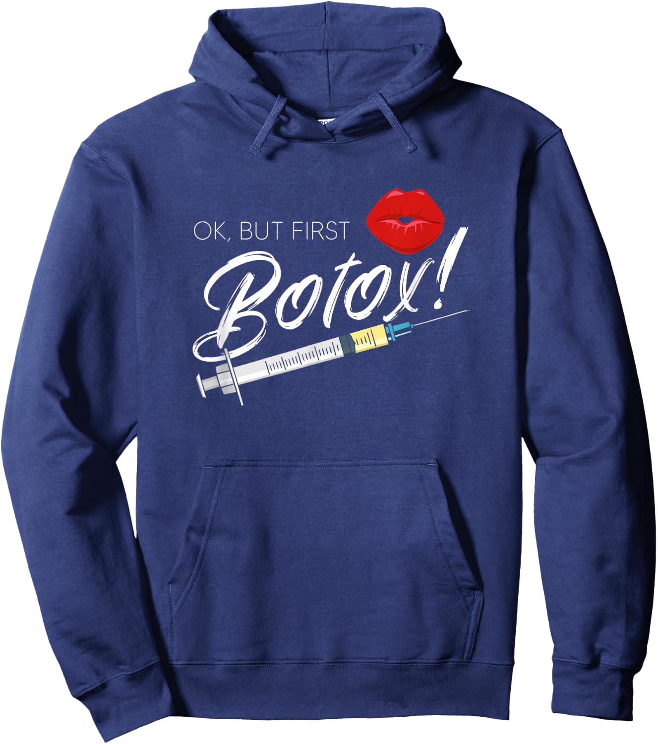 Plastic Surgery Cosmetic Nurse Lips Injector But First Botox Hoodie - Hoodie | Navy