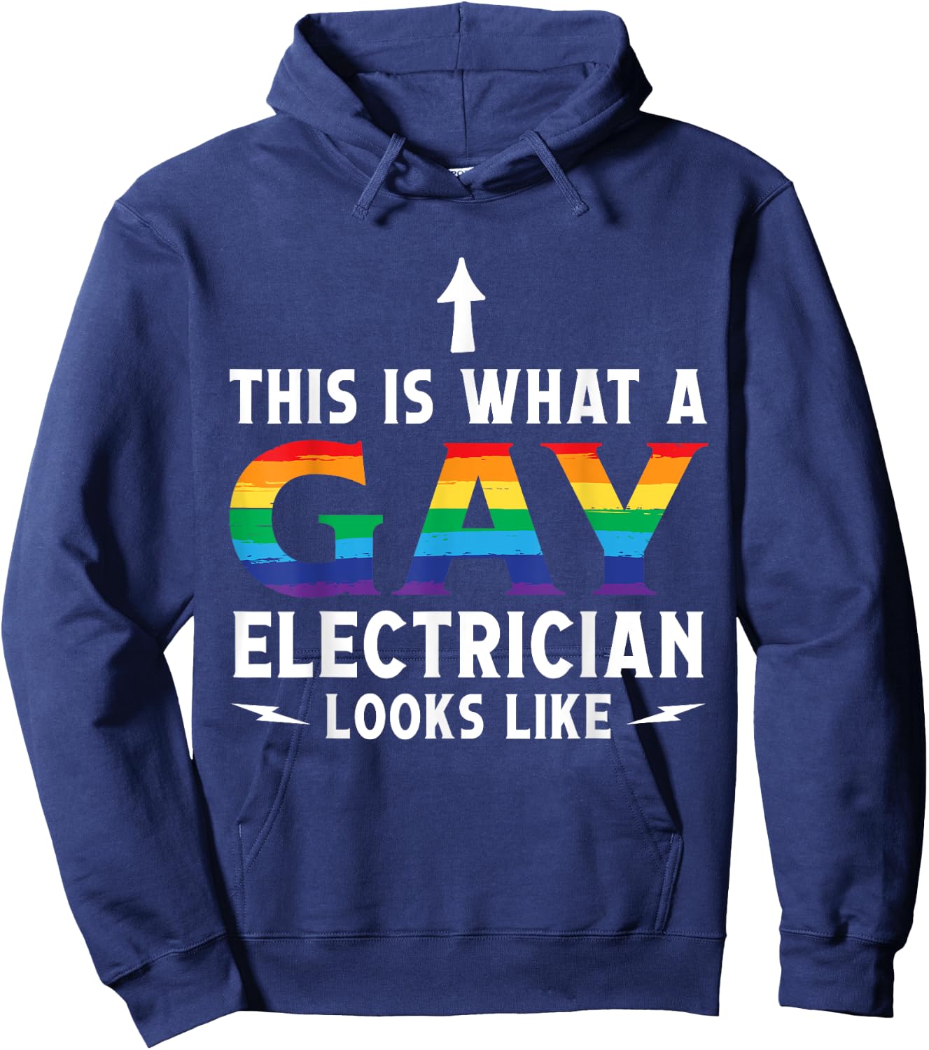 This is what a Gay Electrician looks like Circuit Cable Hoodie - Hoodie | Navy