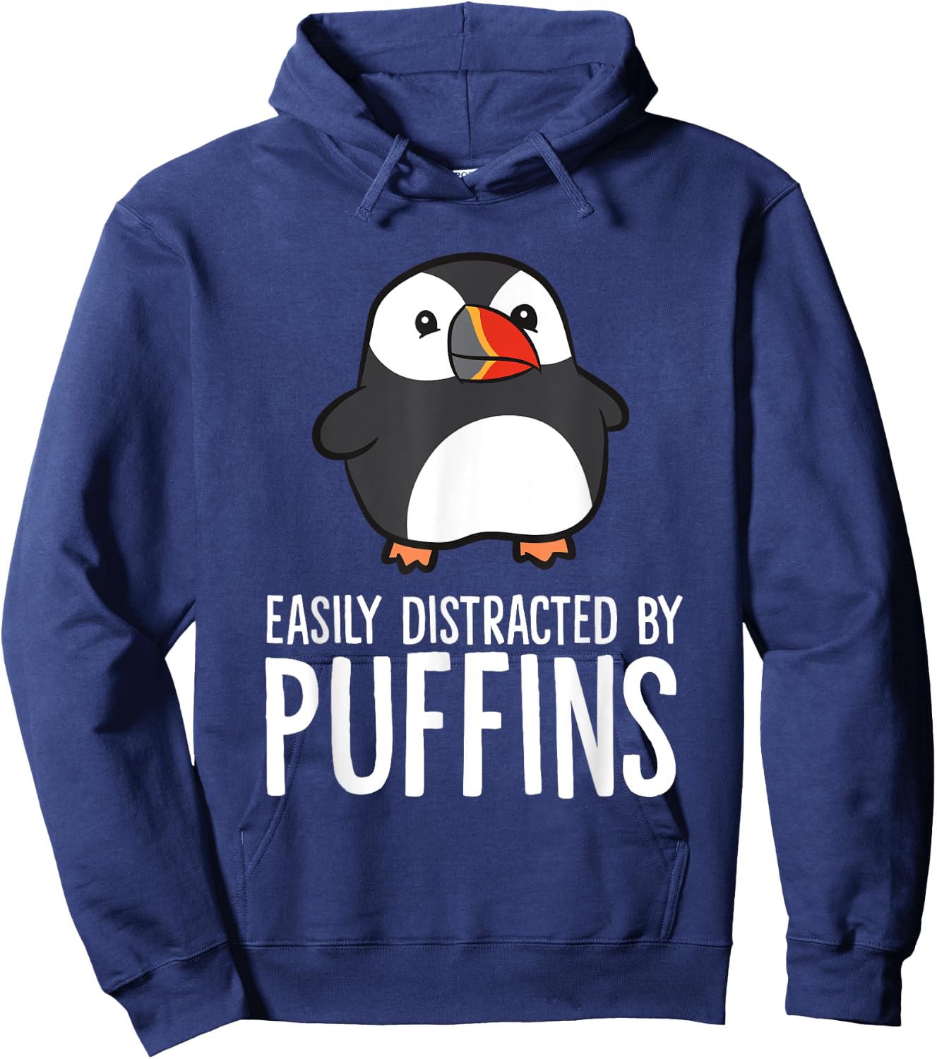 Funny Puffin Bird Gifts Easily Distracted By Puffin Sea Birds Cute Puffin Lover Gift -Adults-Kids Black Short Sleeve Classic Fit Pull On Collarless Casual All Seasons 1 Count Hoodie - Hoodie | Navy