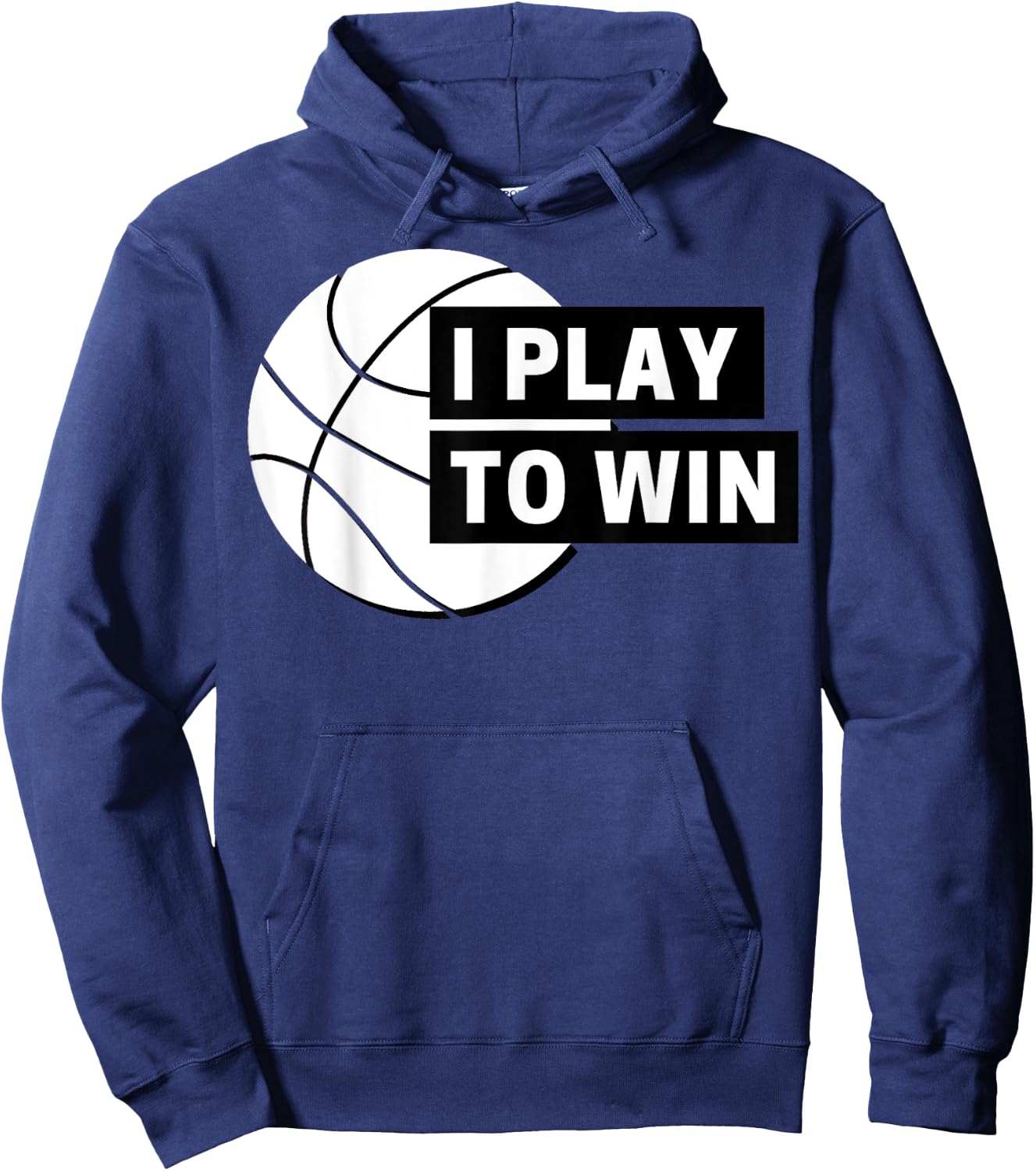 I play fun to win basketball sports Hoodie - Hoodie | Navy