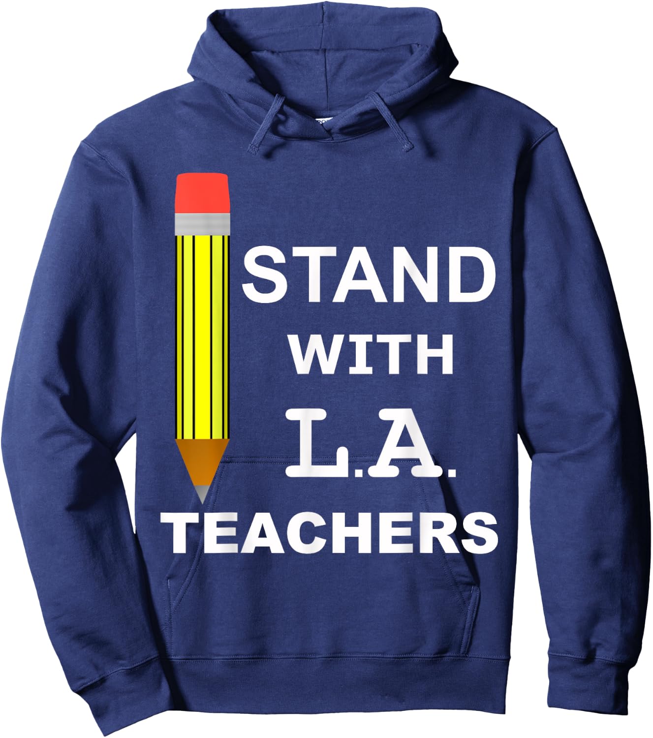 Stand with LA Teachers United Los Angeles T shirt Men Women Kids Hoodie - Hoodie | Navy