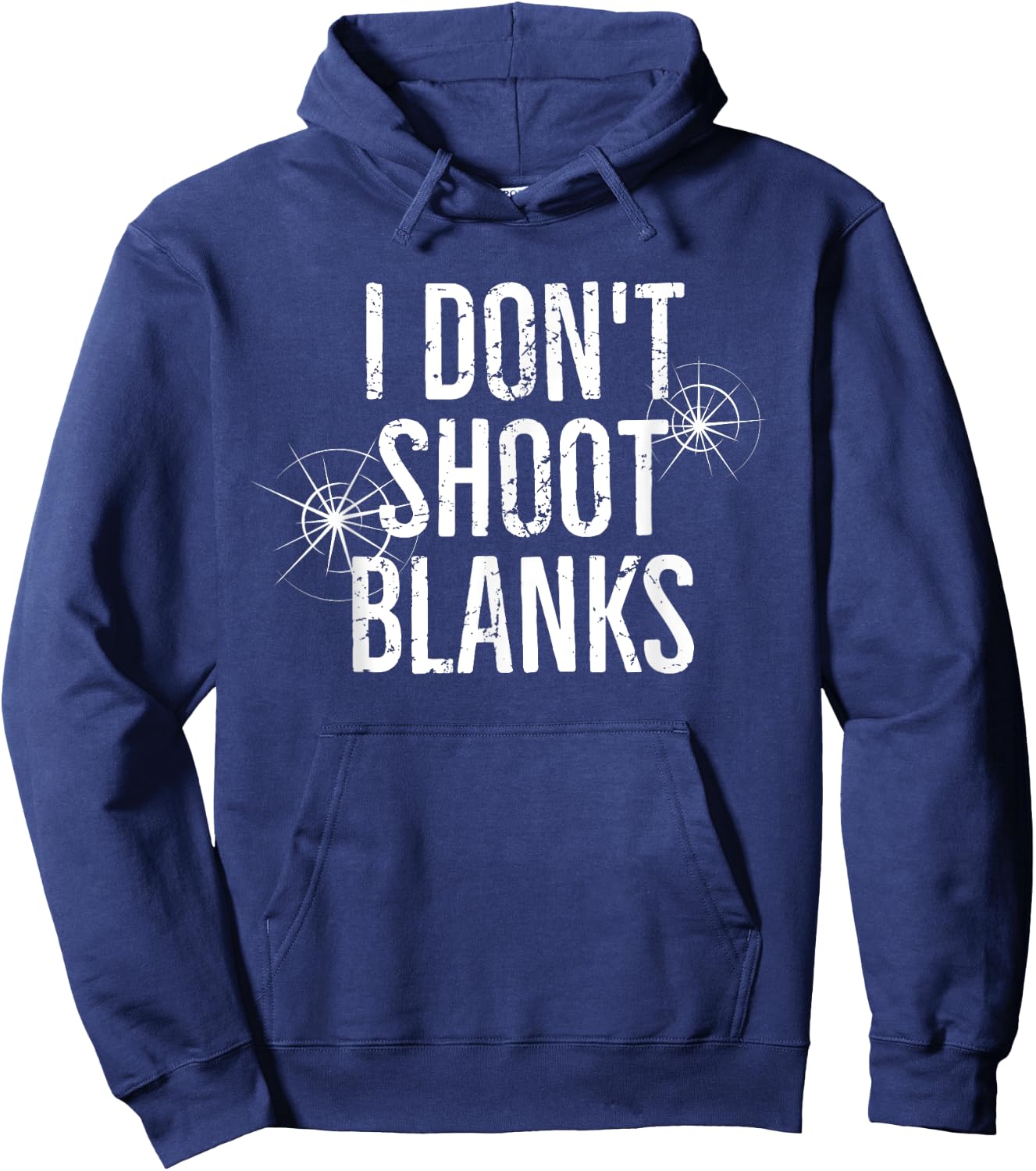 I Don't Shoot Blanks Dad Pregnancy Announcement Hoodie - Hoodie | Navy