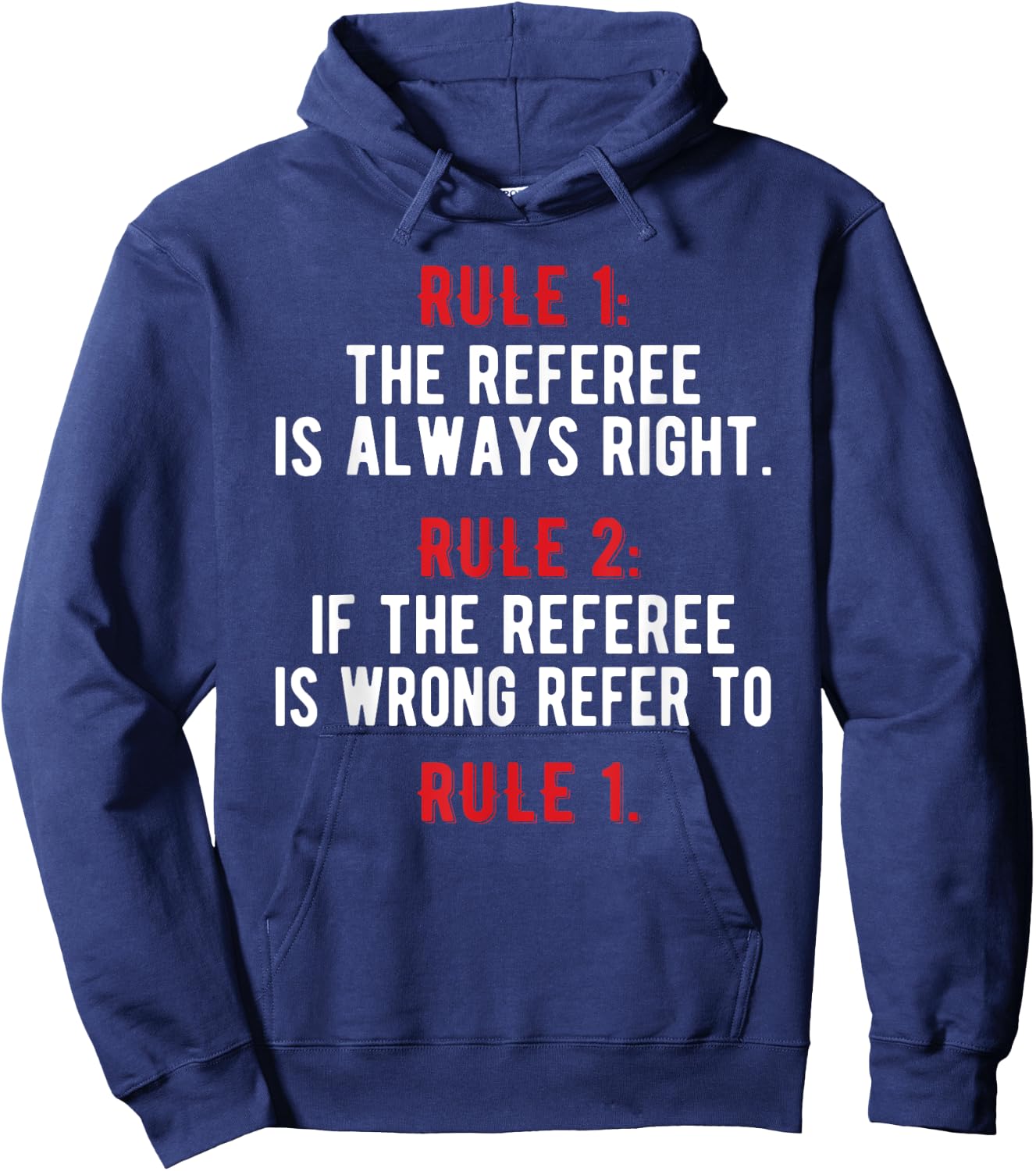 Funny Referee Rules | Ref Umpire Linesman Referee Dad Hoodie - Hoodie | Navy