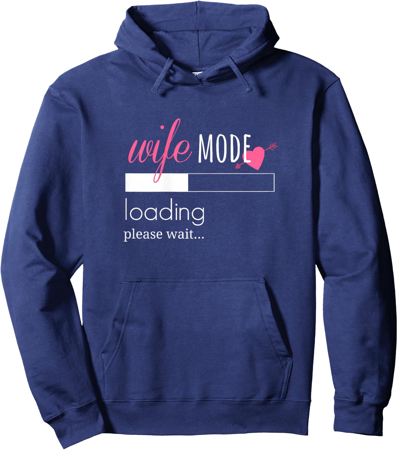 Wife Mode Loading - Engaged Fiancee Bride Gift Hoodie - Hoodie | Navy