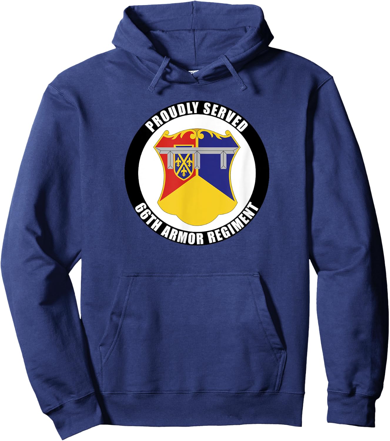 Proudly Served 66th Armor Regiment Army Veteran Military Hoodie - Hoodie | Navy