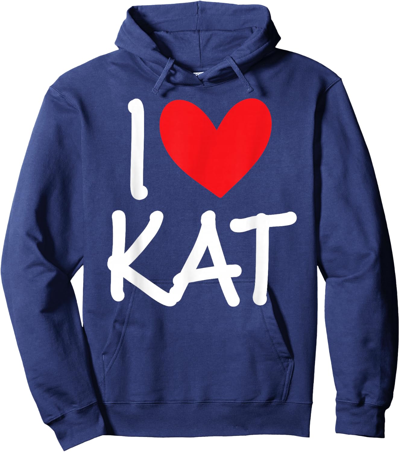 I Love Kat Name Personalized Girl Woman BFF Friend Heart Hoodie - Hoodie | Navy