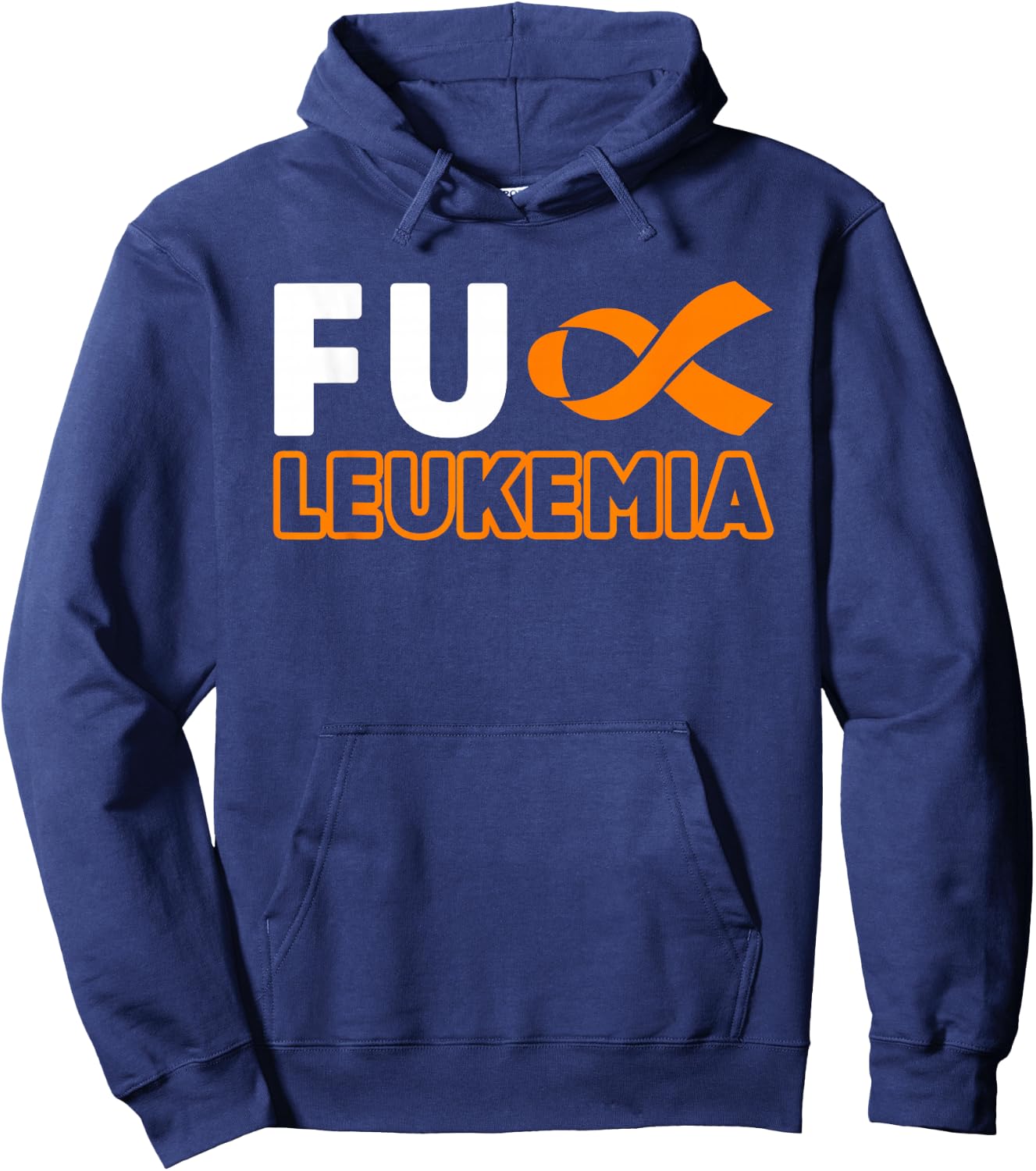 Fuck Leukemia Blood Cancer Awareness Orange Ribbon Fighter Hoodie - Hoodie | Navy
