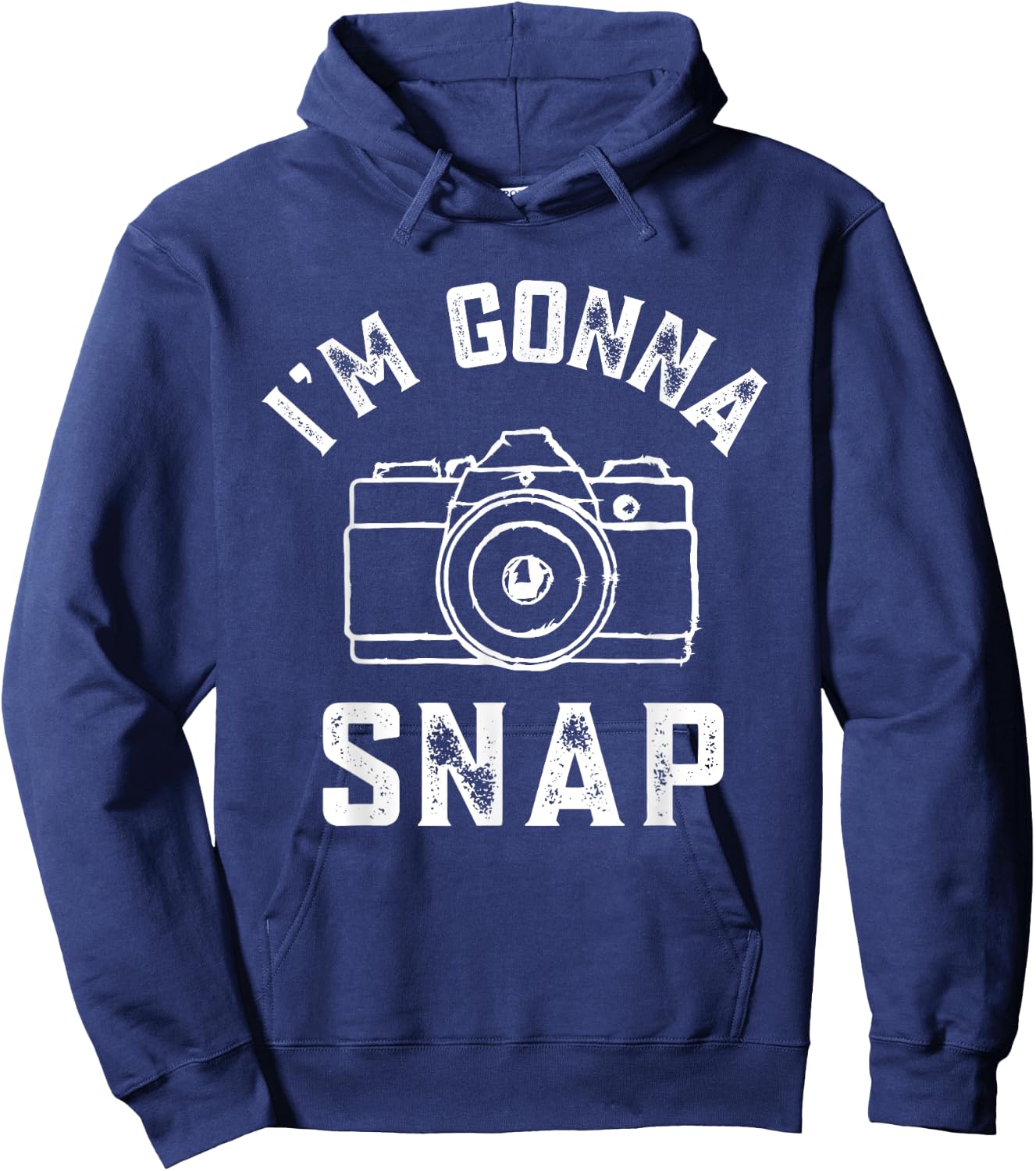 Photography Lover I'm Gonna Snap Funny Photographer Pun Hoodie - Hoodie | Navy