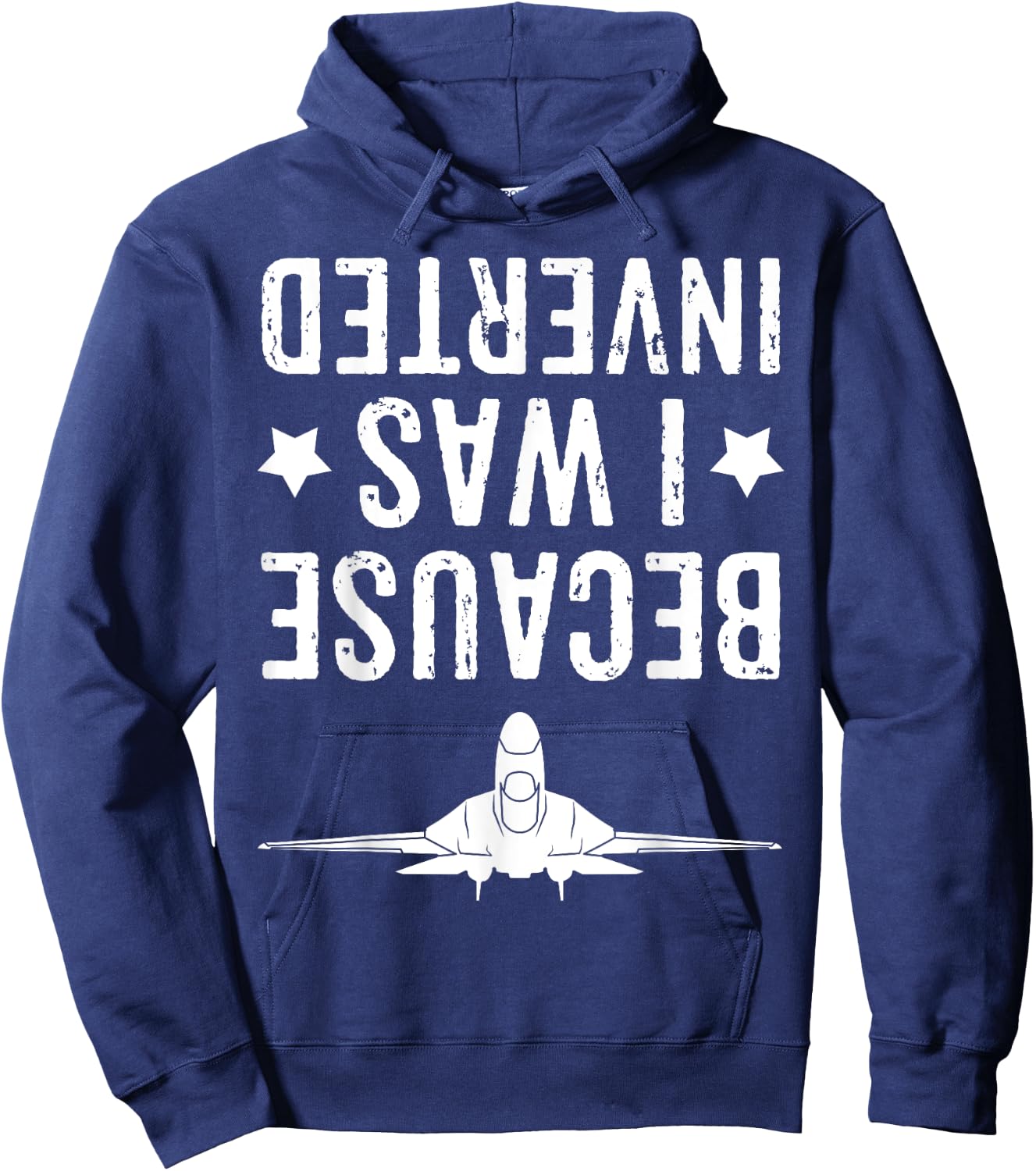 Because I Was Inverted Shirt Airplane Jet Fighter Cross Navy Hoodie - Hoodie | Navy