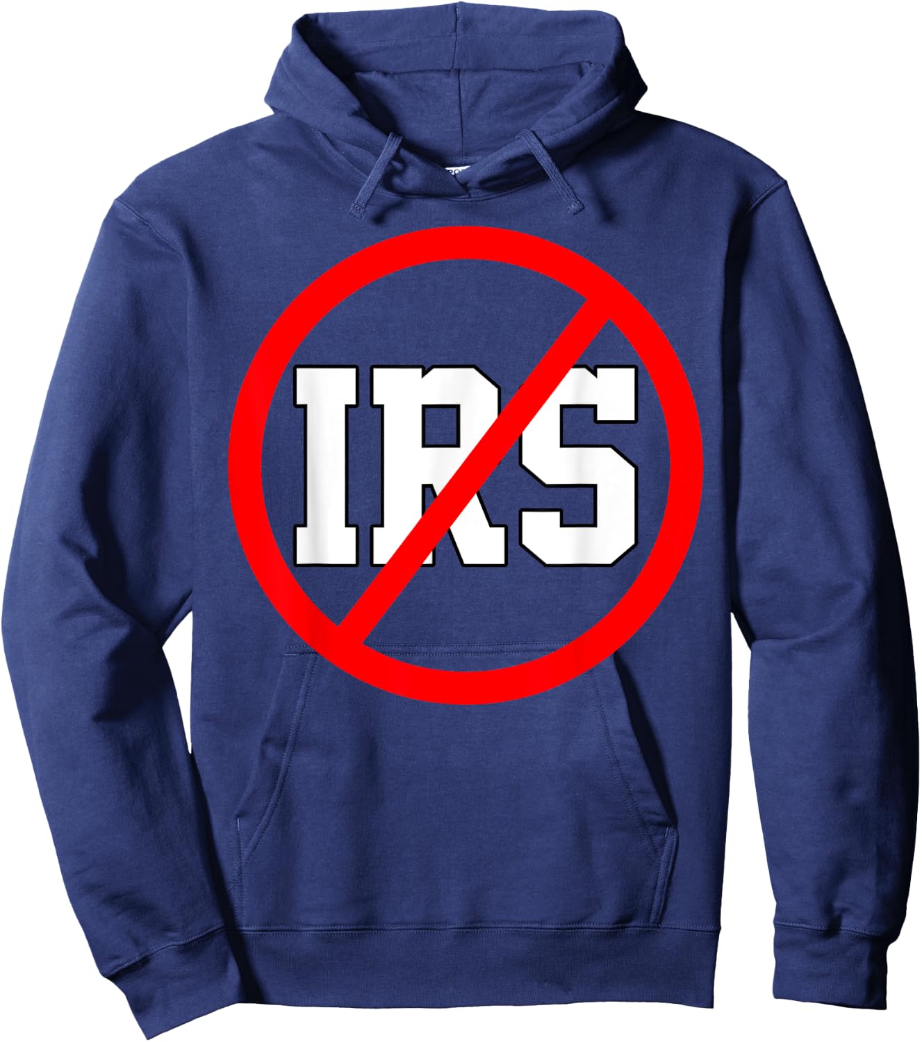 Defund The IRS Funny Abolish The IRS Anti Government Tax Hoodie - Hoodie | Navy
