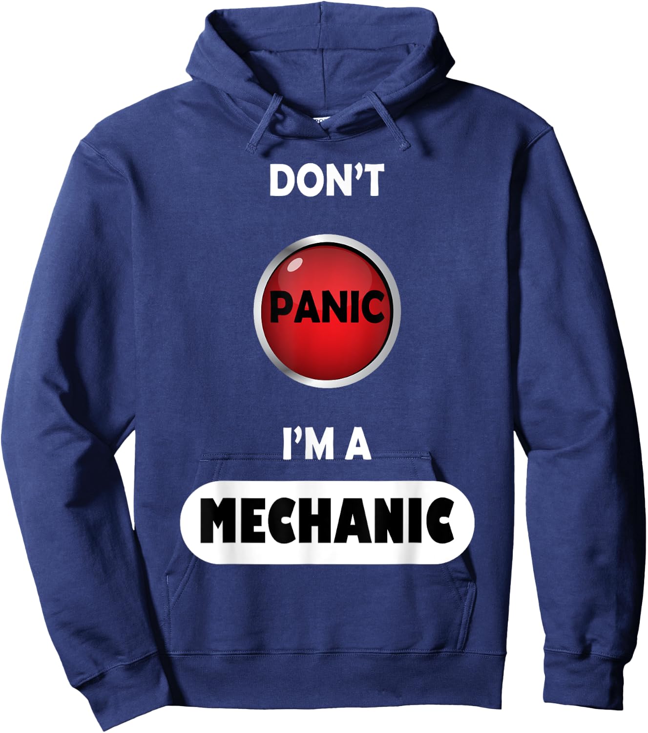 Don't Panic I'm A Mechanic Hoodie - Hoodie | Navy