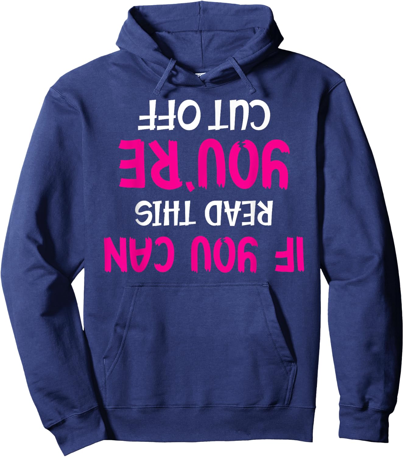 Funny Bartender Pun - If You Can Read This You're Cut Off Hoodie - Hoodie | Navy