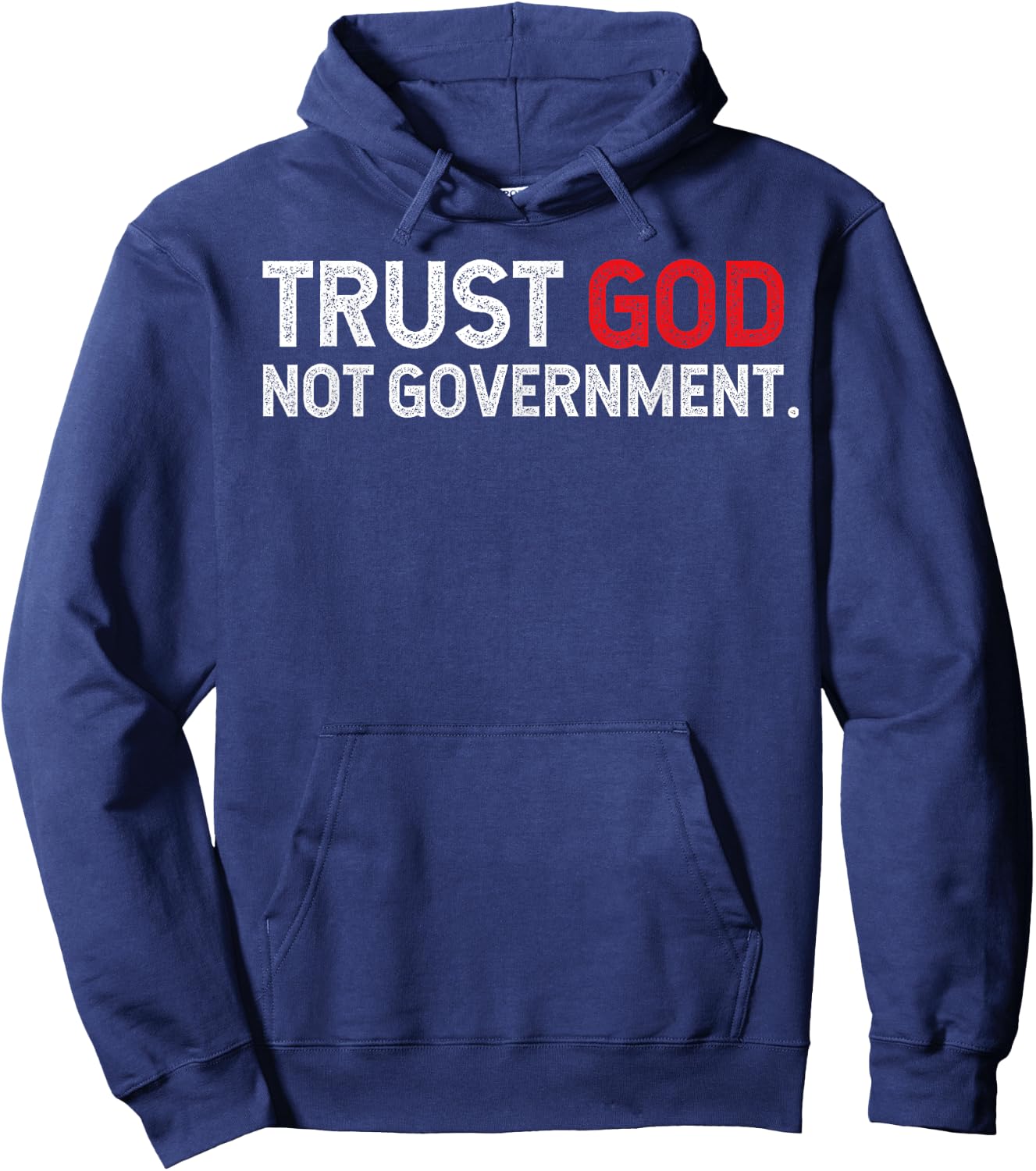 Trust God Not Government Hoodie - Hoodie | Navy