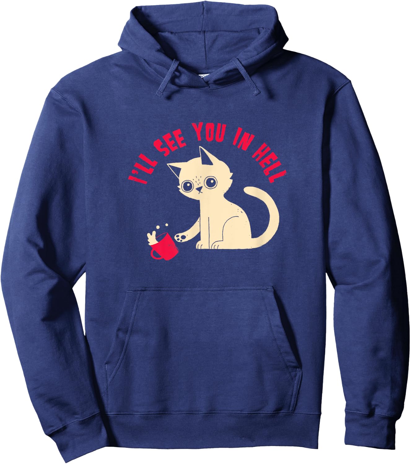 I'll See You In Hell - Official DinoMike Design Hoodie - Hoodie | Navy