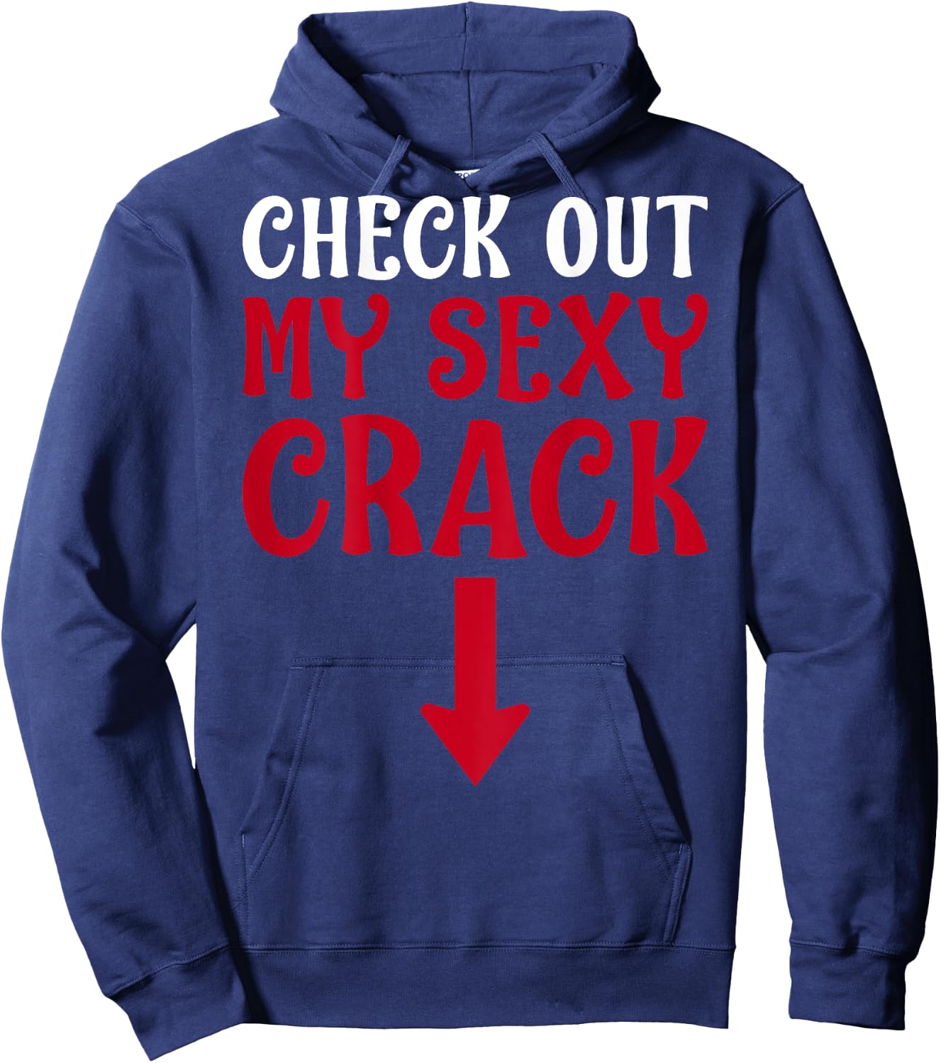 Check Out My Sexy Crack | Funny Plumber + Pipefitter Hoodie - Hoodie | Navy