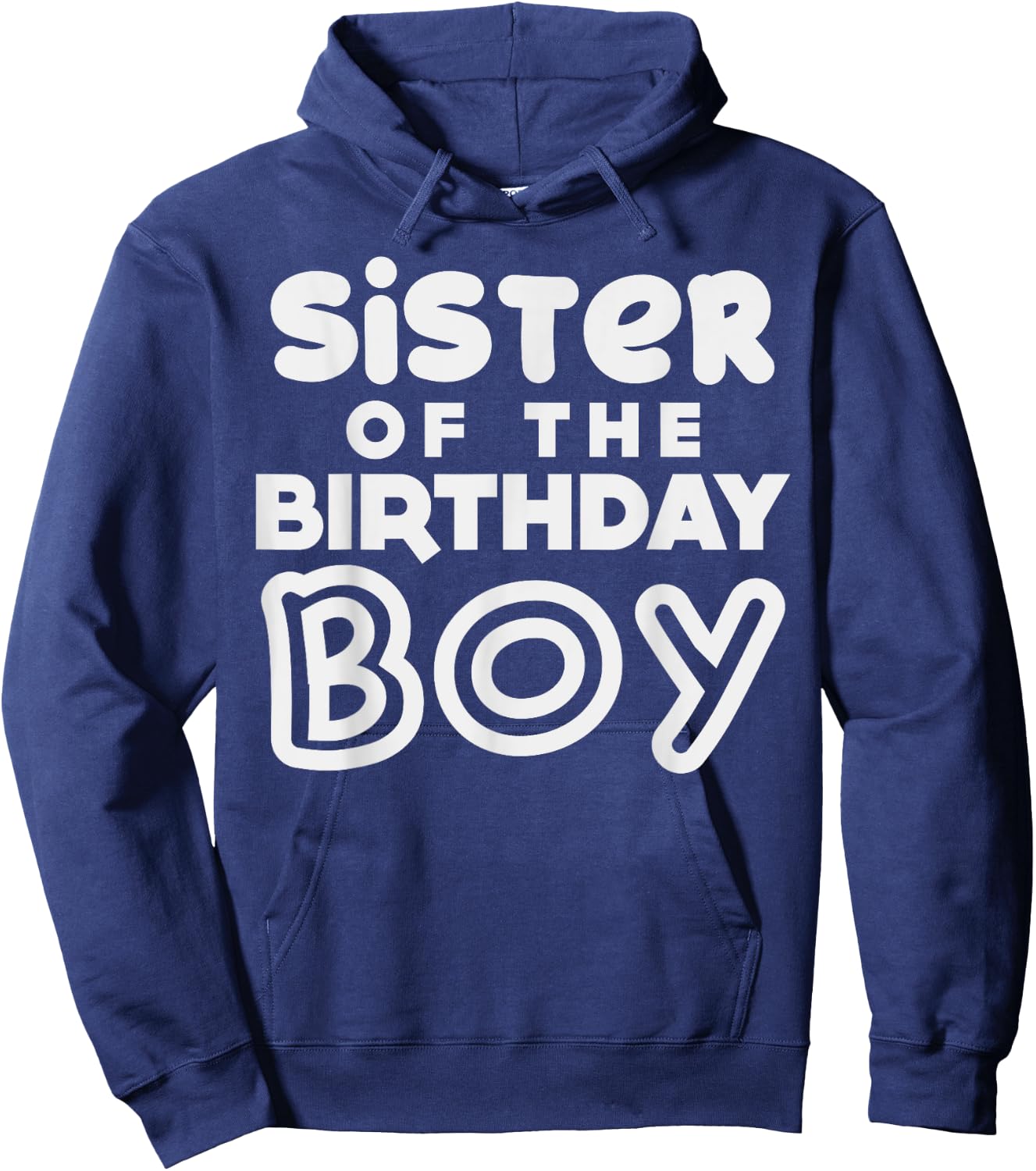 Sister Of The Birthday Boy Sis Matching Family Party Gift Hoodie - Hoodie | Navy