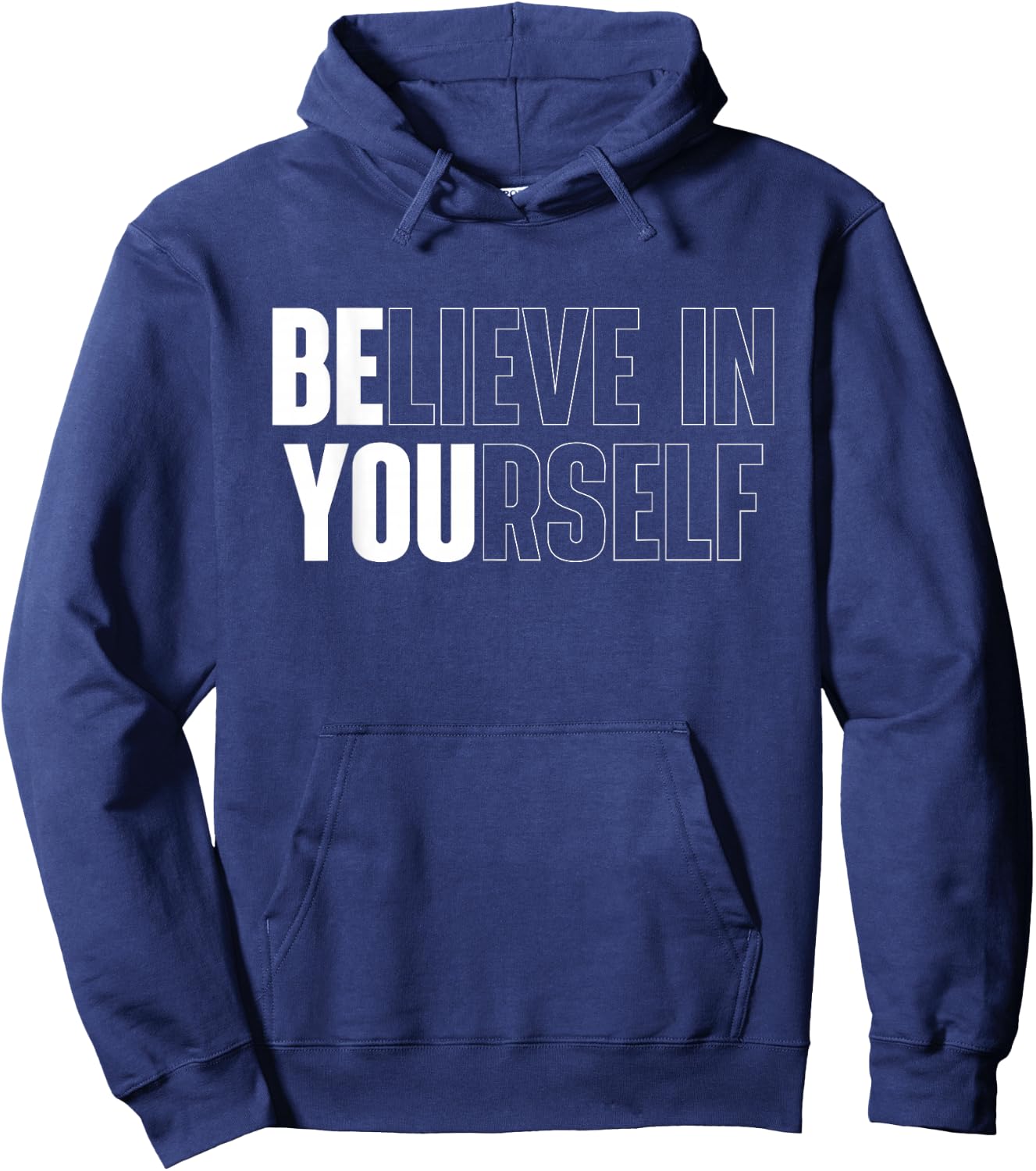 Believe in Yourself Motivational Quote Inspiration Positive Small Hoodie - Hoodie | Navy