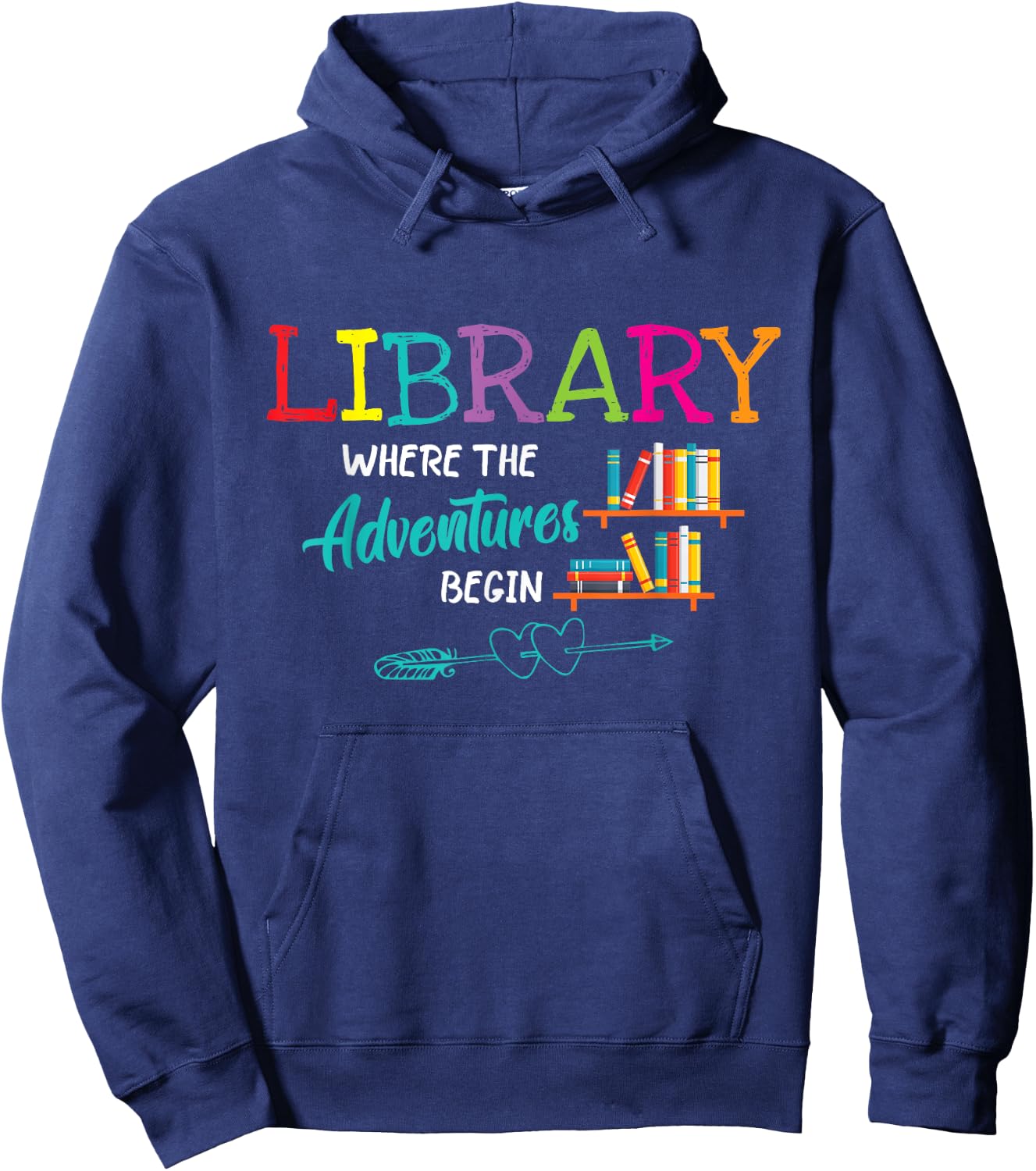 Library Books Where Adventure Begins - Librarian Reader Hoodie - Hoodie | Navy