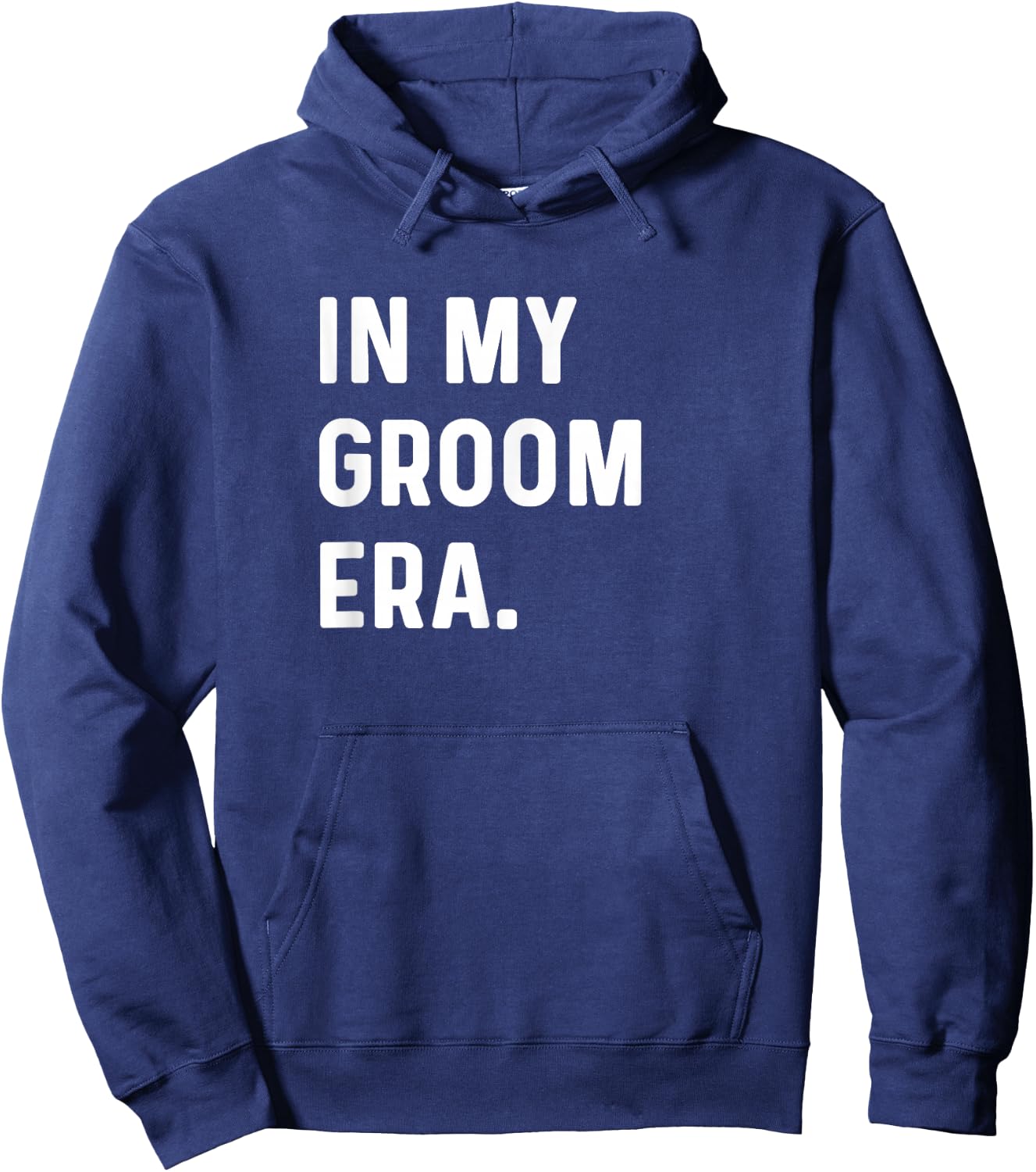 In My Groom Era - Wedding Bachelor Hoodie - Hoodie | Navy