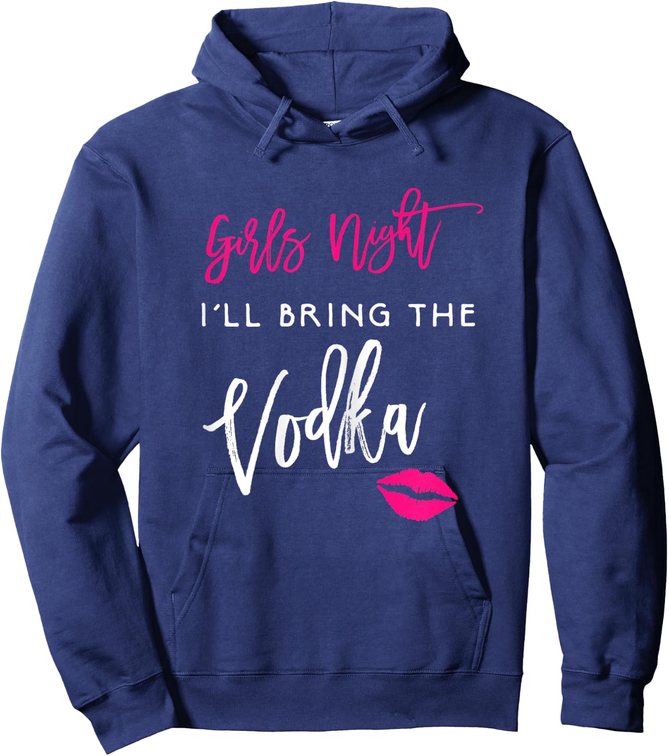 I'll Bring The Vodka Shirt Girls Night Party Funny Group Hoodie - Hoodie | Navy