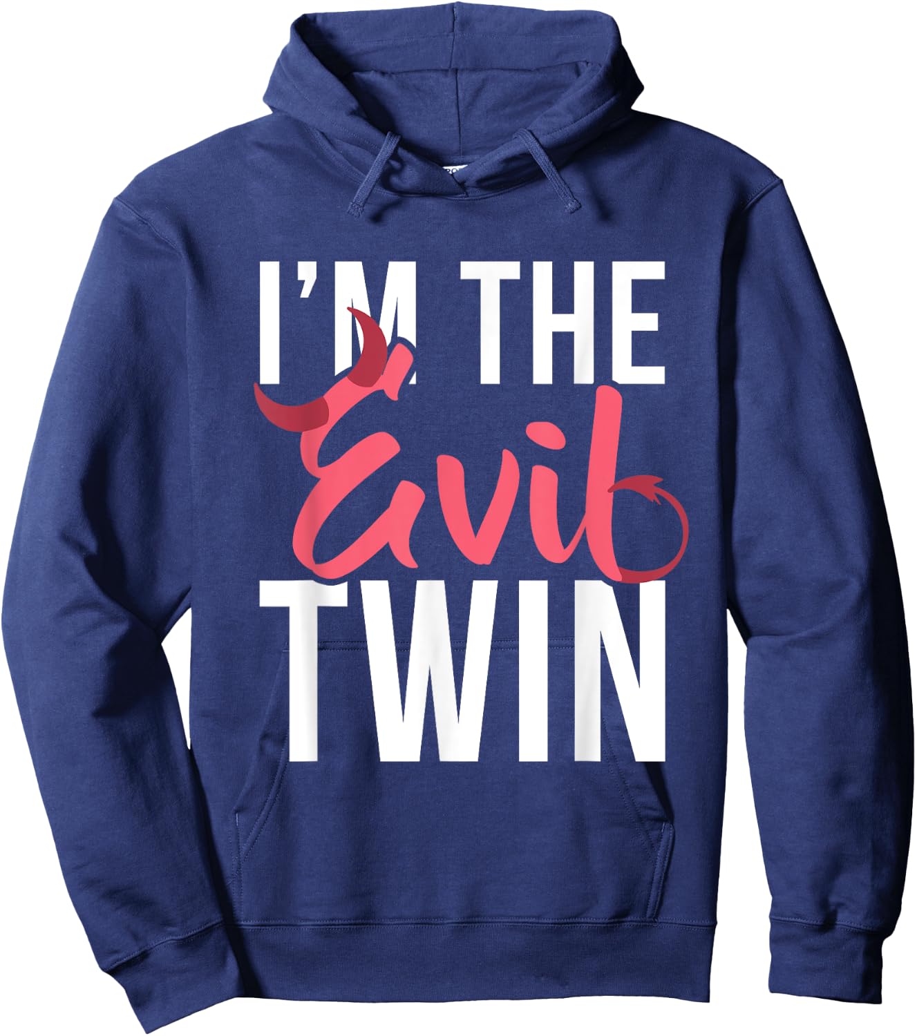 I'm the evil twin, funny Halloween horror Hoodie - Hoodie | Navy