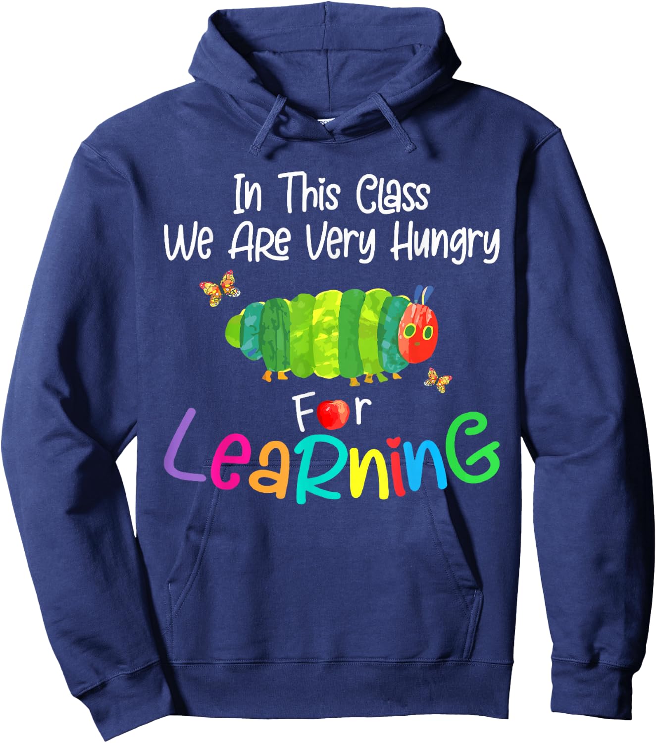 In This Class We Are Very Hungry for Learning Hoodie - Hoodie | Navy