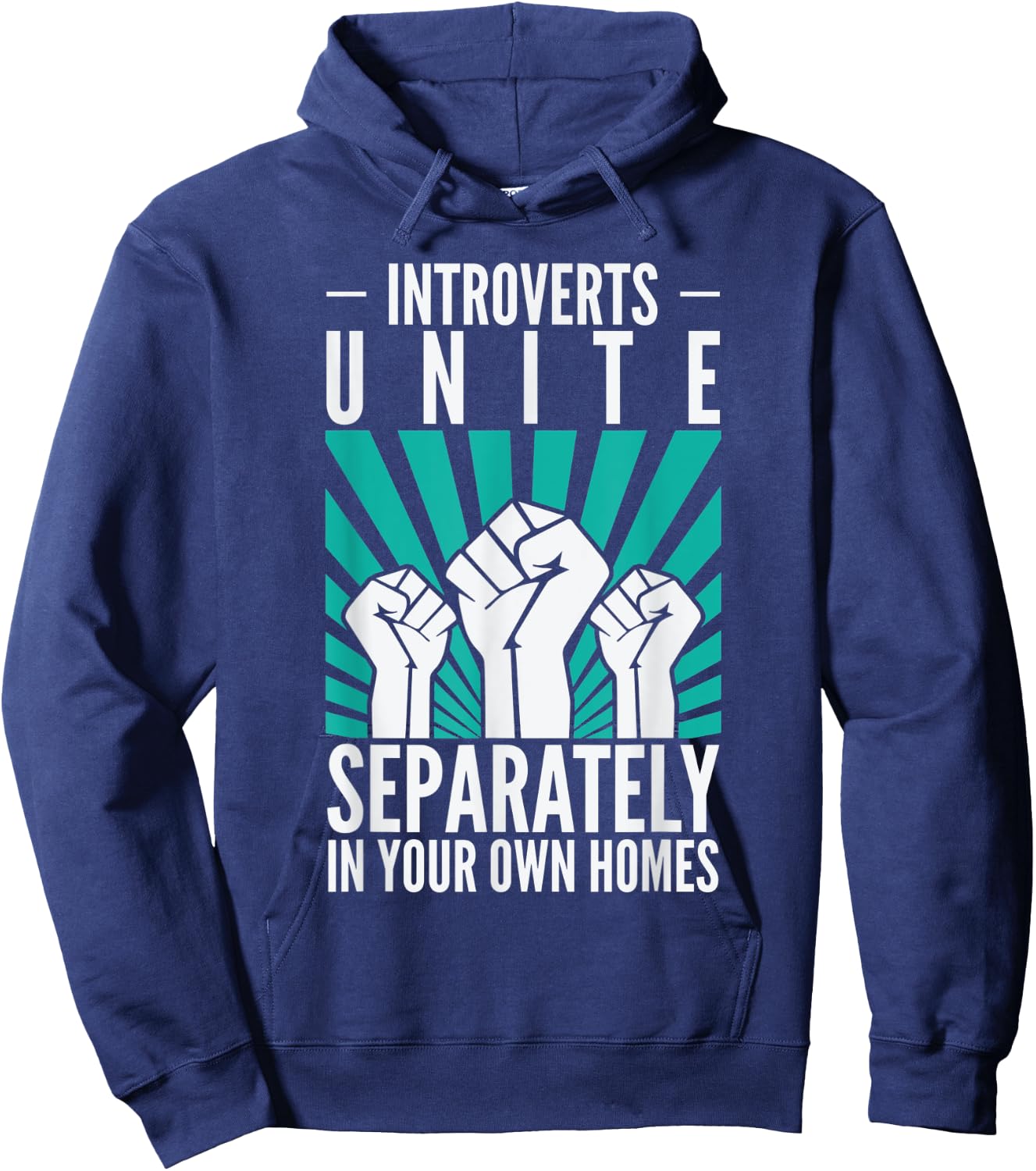 Introverts Unite Separately In Your Own Homes Antisocial Hoodie - Hoodie | Navy