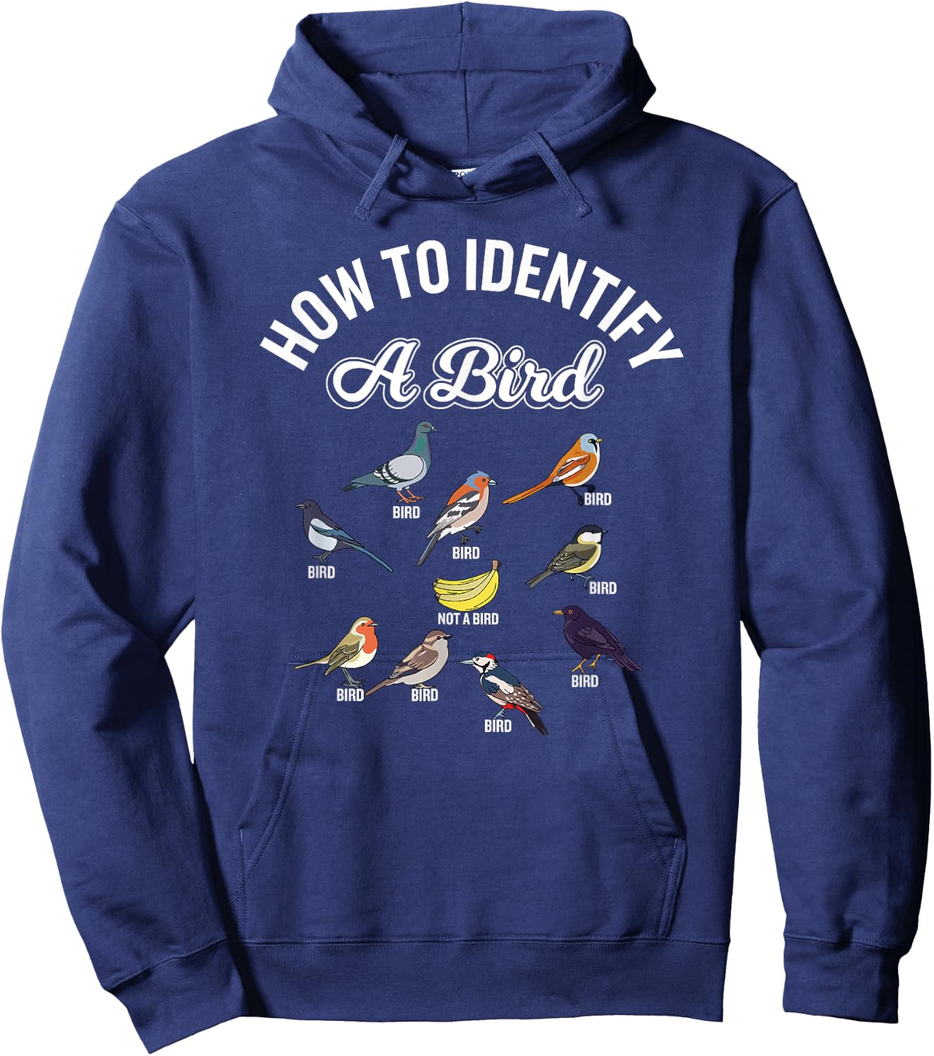 Funny Bird Watcher How To Identify a Bird Unique Birder Hoodie - Hoodie | Navy