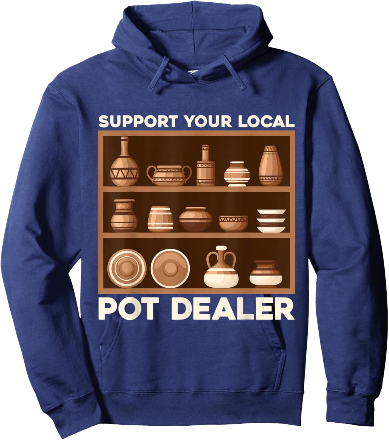 Funny Support Your Local Pot Dealer Terracotta Clays Hoodie - Hoodie | Navy