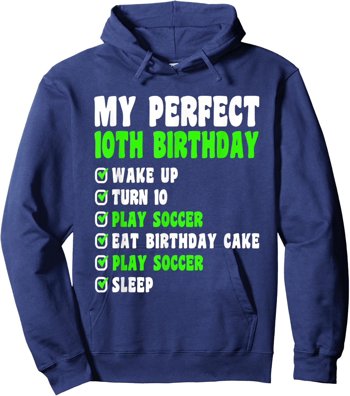 10 Year Old My Perfect 10th Birthday Soccer 10th Birthday Hoodie - Hoodie | Navy