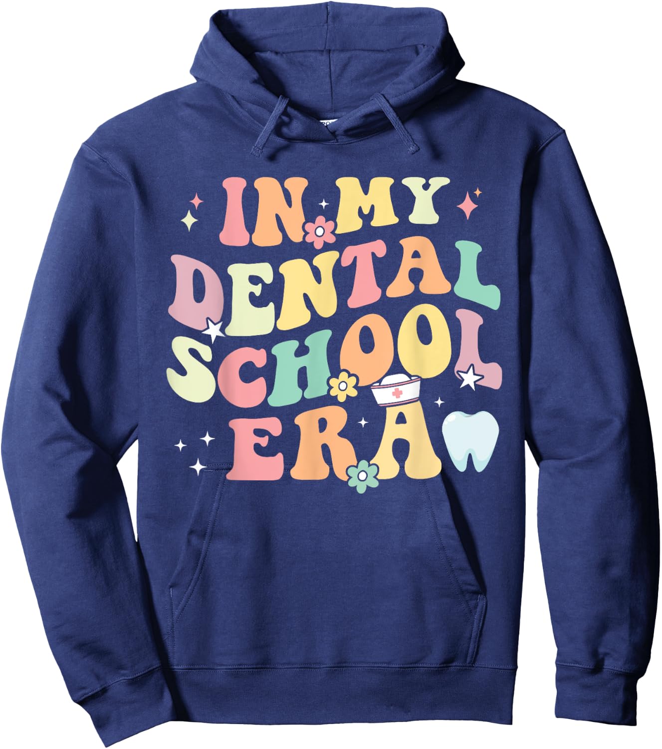 In My Dental School Era Dental Hygiene Cute Dental Assistant Hoodie - Hoodie | Navy