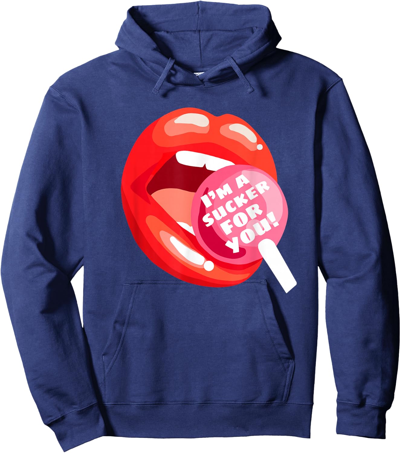 I'm a Sucker For You Red Lips Candy Lollipop Valentine's Day Hoodie - Hoodie | Navy