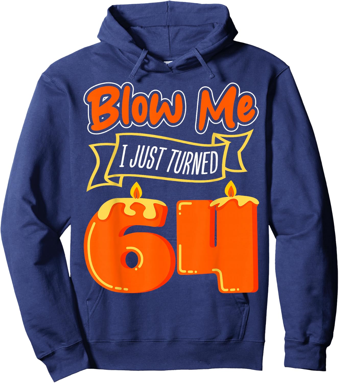 Candle 64 Birthday Wish Party Decoration Candlelight Cake Hoodie - Hoodie | Navy