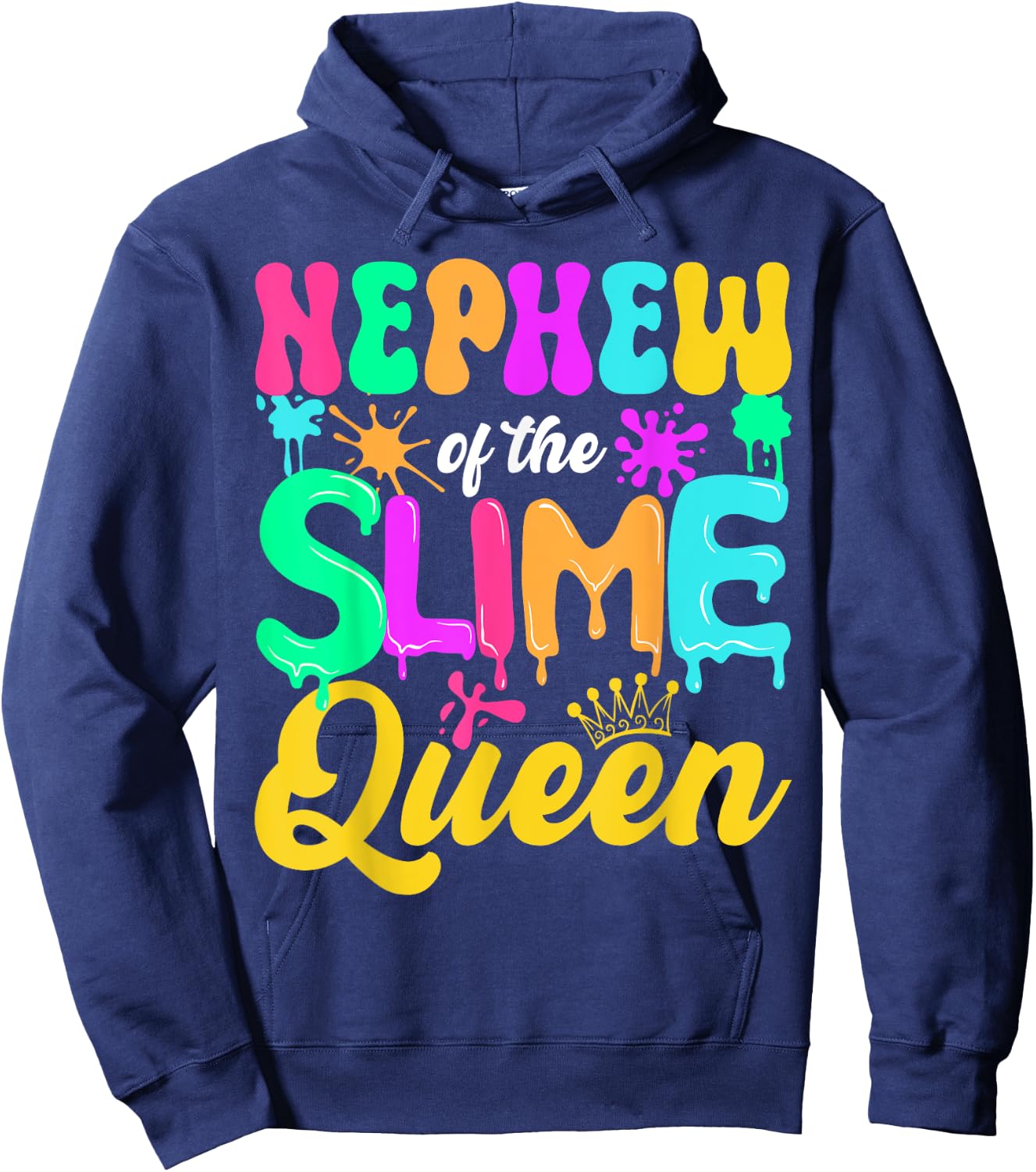 Nephew Of The Slime Queen Birthday Party Decorations Hoodie - Hoodie | Navy