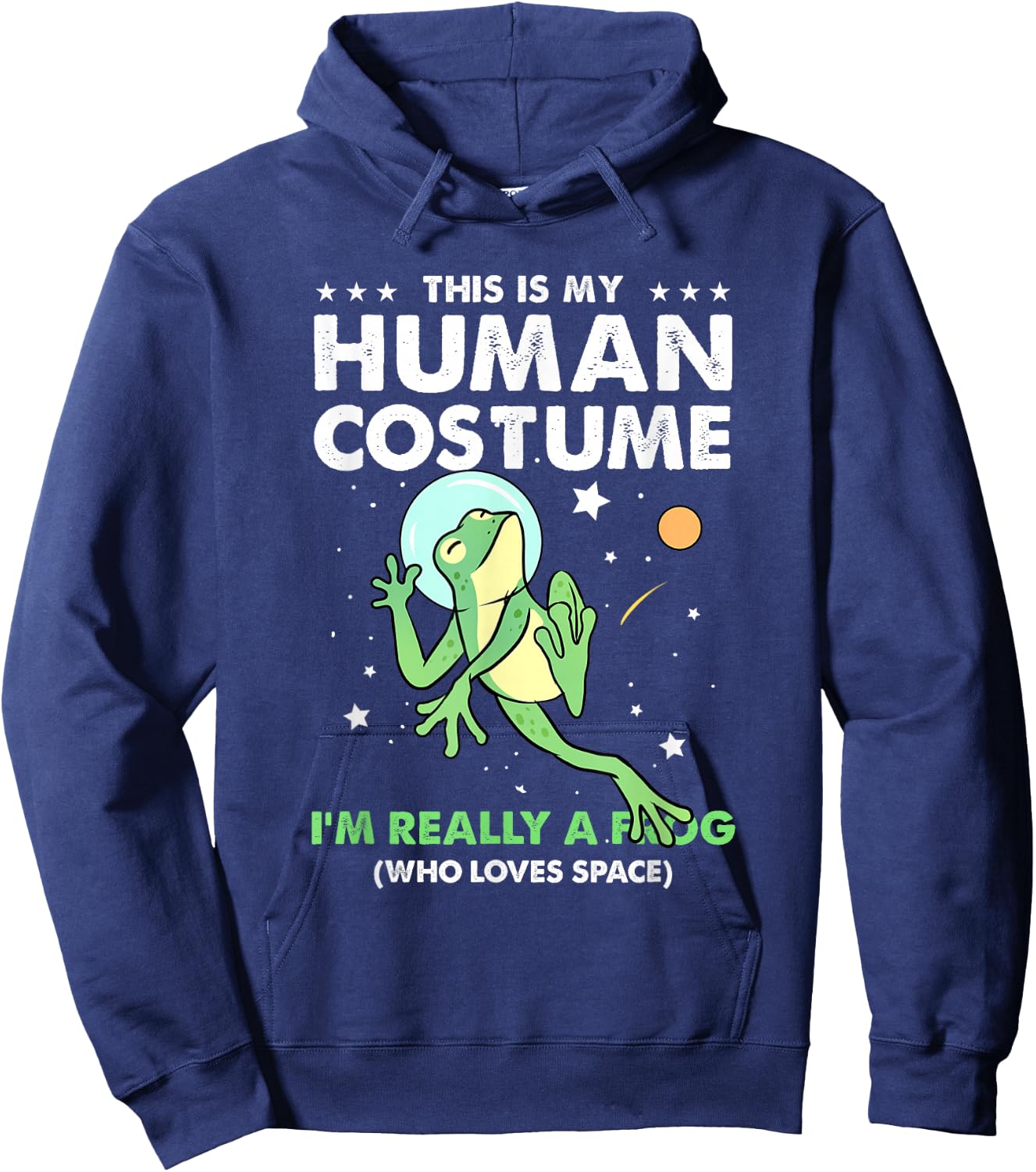This Is My Human Costume Frog Astronaut Hoodie - Hoodie | Navy