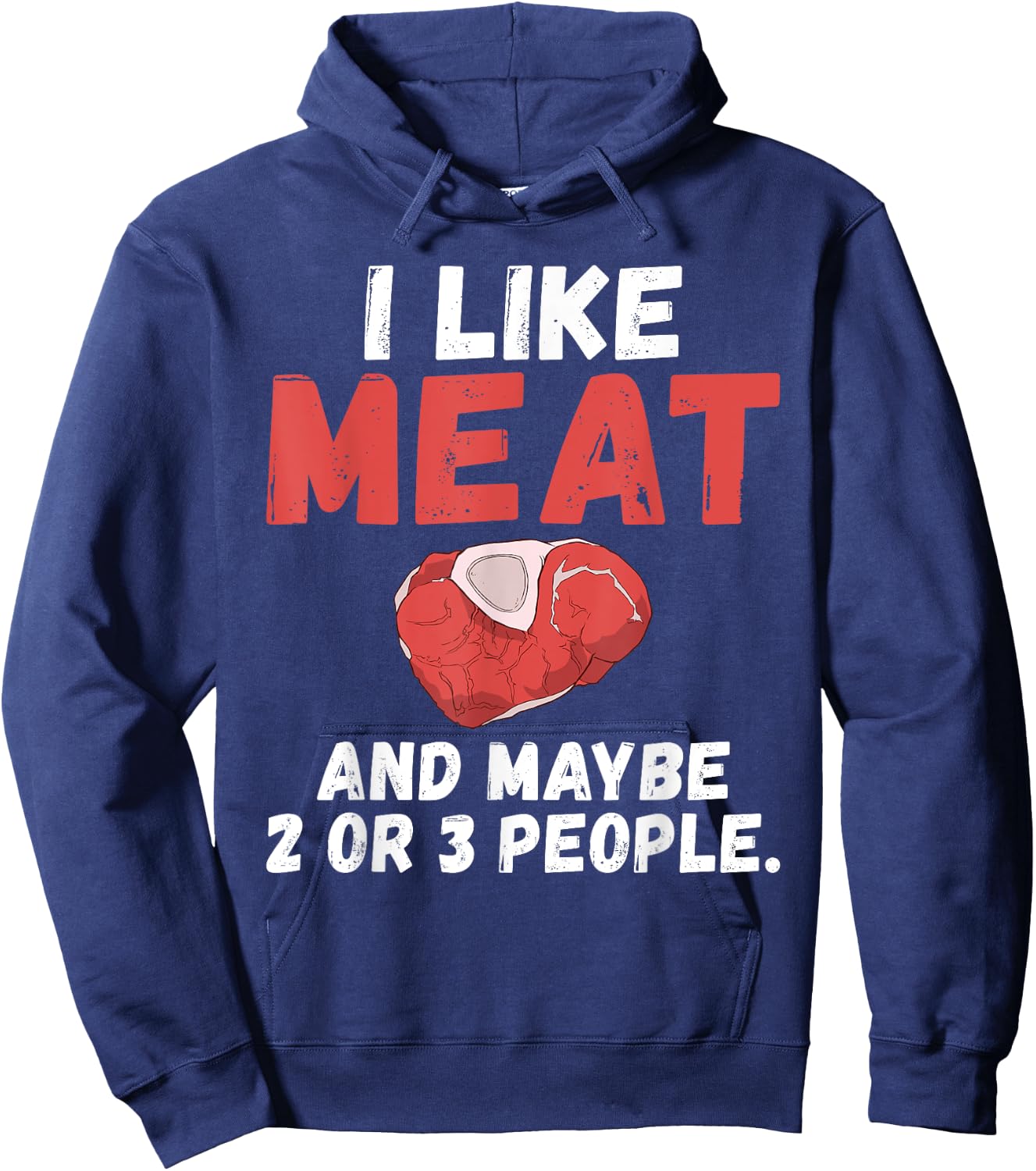 I like Meat and maybe 2 or 3 People BBQ Grill Beef Hoodie - Hoodie | Navy