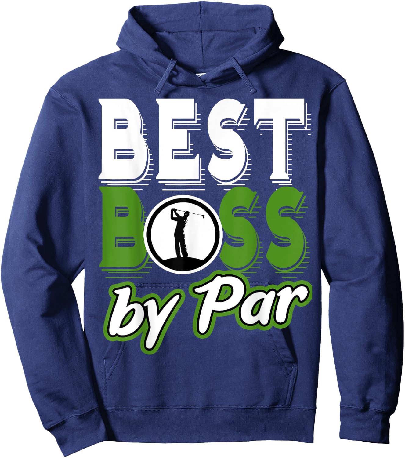 Best Boss By Par Funny Supervisor Golf Golfing Manager Gift Hoodie - Hoodie | Navy