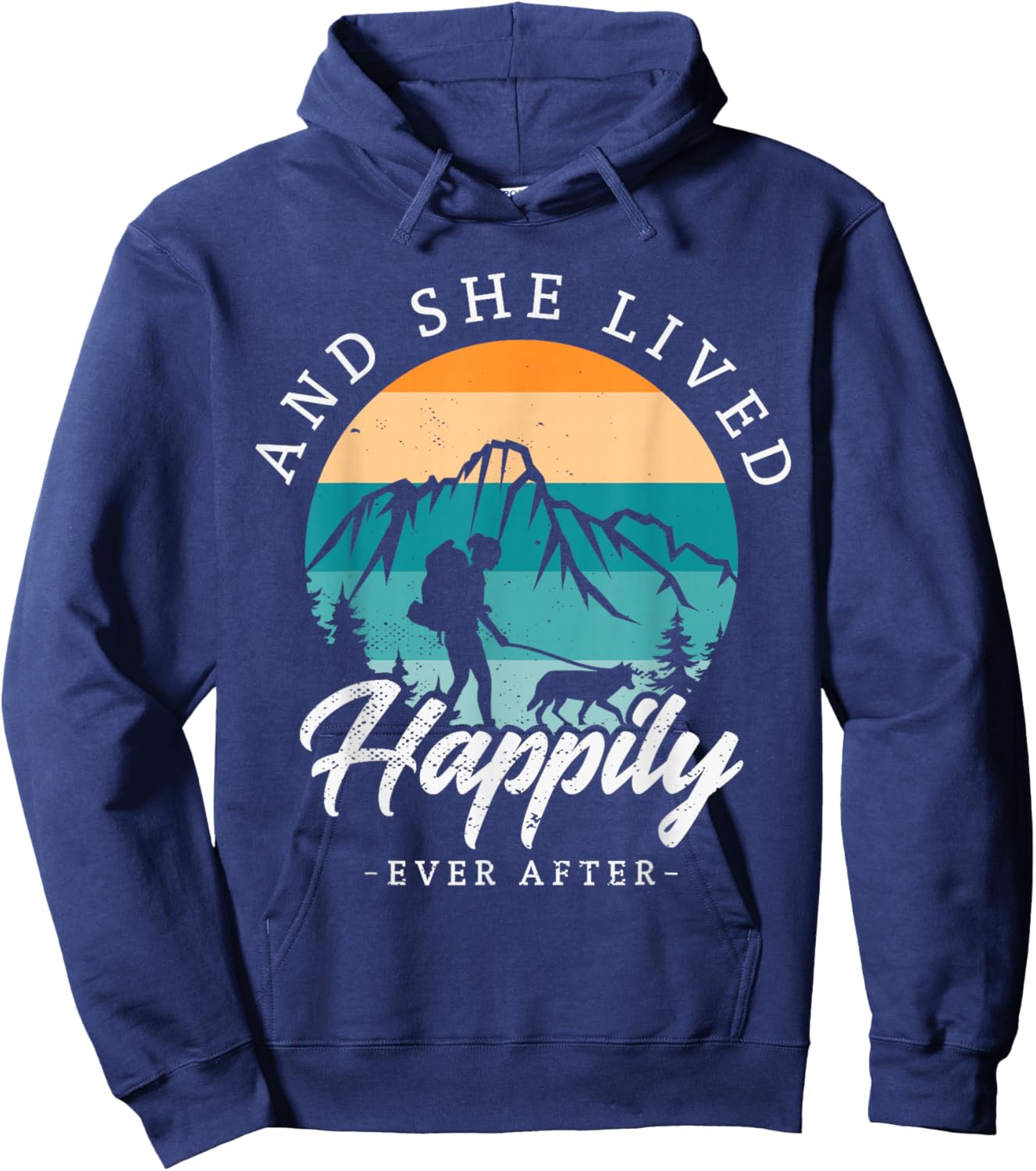And she lived happily ever after hiking with dog hiking girl Hoodie - Hoodie | Navy
