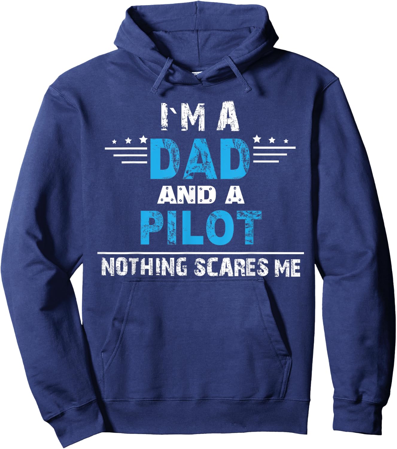 I m a Dad and a Pilot Airplane Aviation Pilot Dads Hoodie - Hoodie | Navy