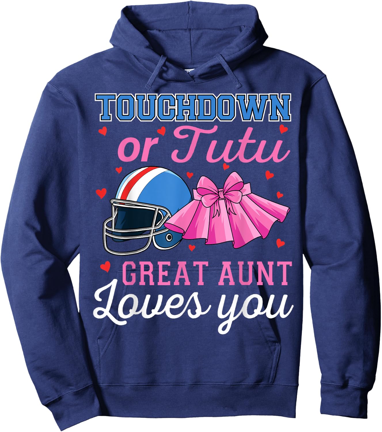Touchdown or Tutu Great Aunt Loves You Football Baby Shower Hoodie - Hoodie | Navy