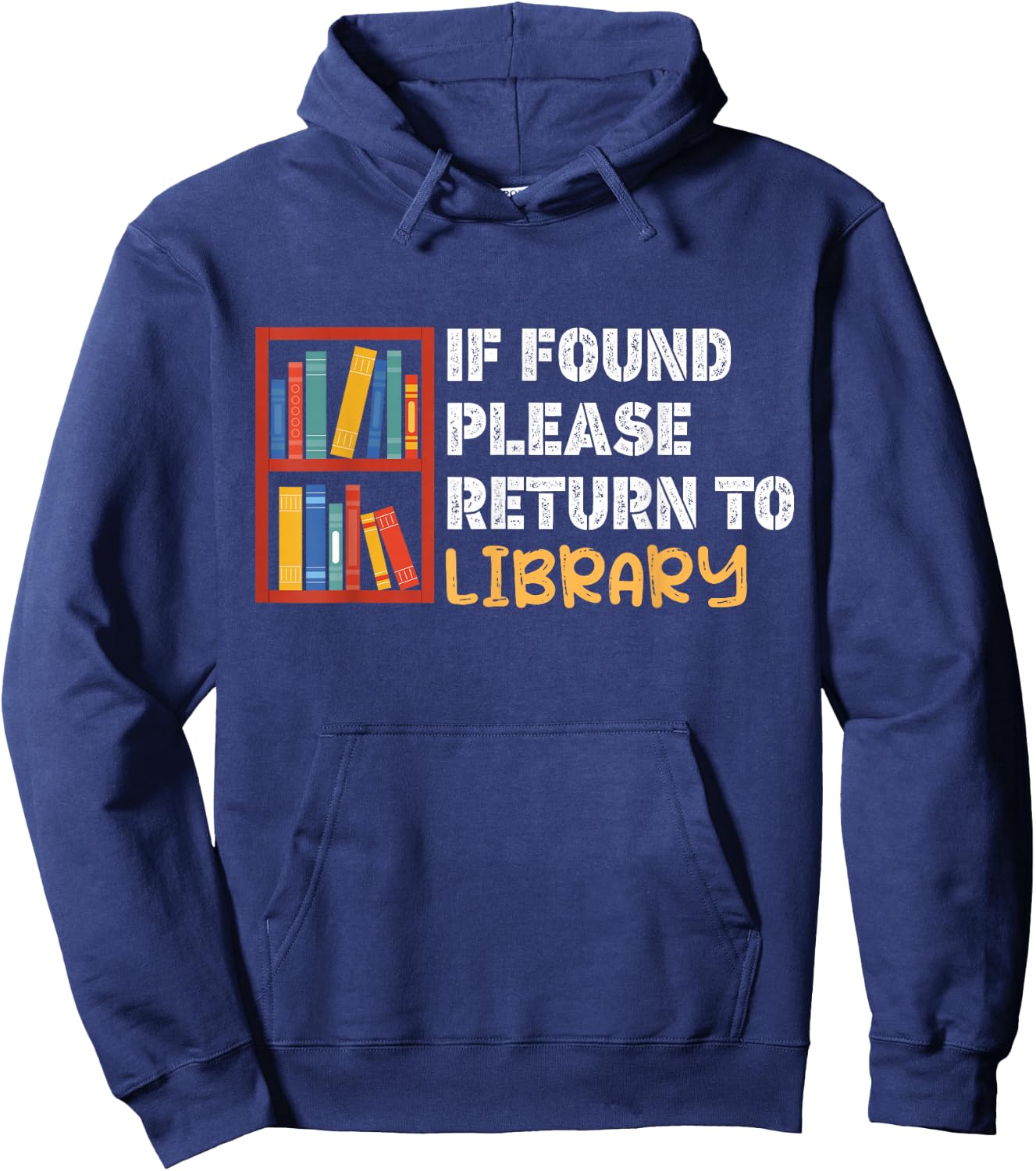 Funny Saying For Bookworm Librarian Book Lover If Found Please Return to Library Black -Adults Small Modern Round Collar Short Sleeve Hoodie - Hoodie | Navy