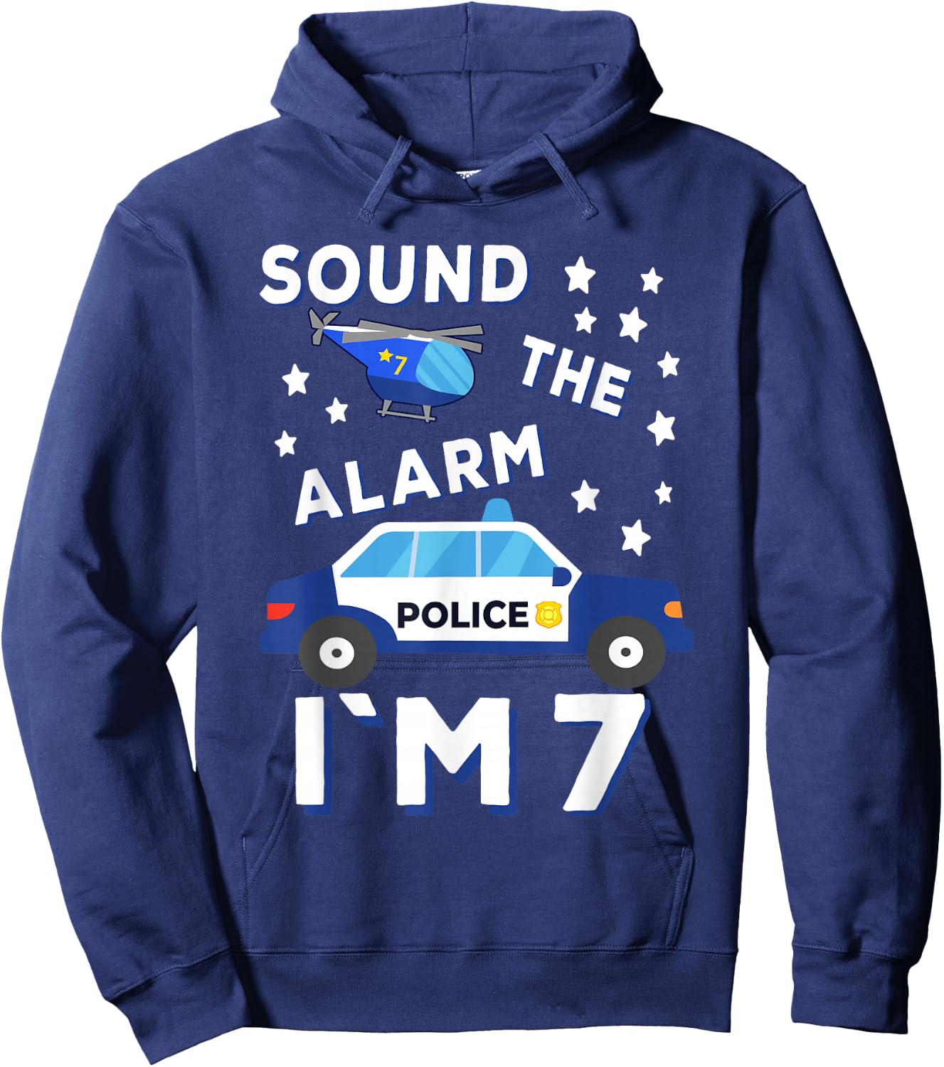 Sound the Alarm I'm 7 Police 7th Birthday Hoodie - Hoodie | Navy