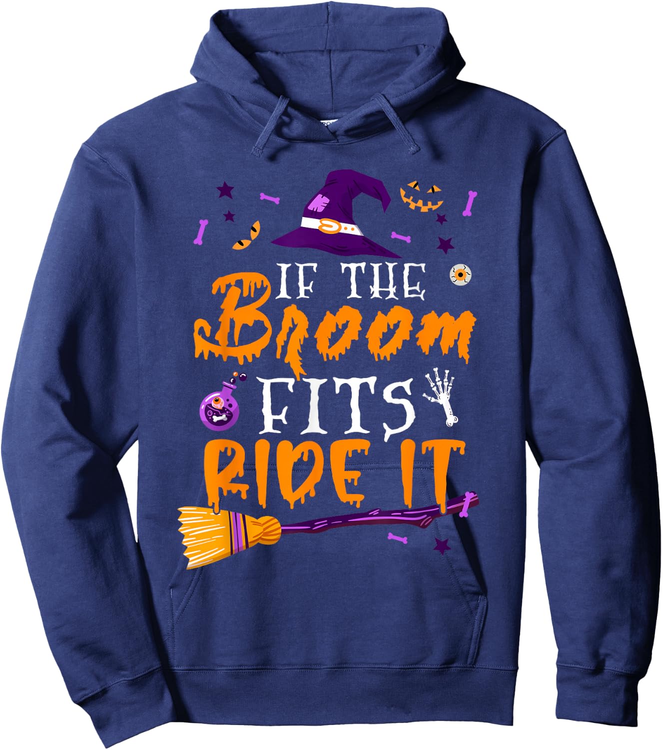 If The Broom Fits Ride It Cute Halloween Costume Witch Hoodie - Hoodie | Navy