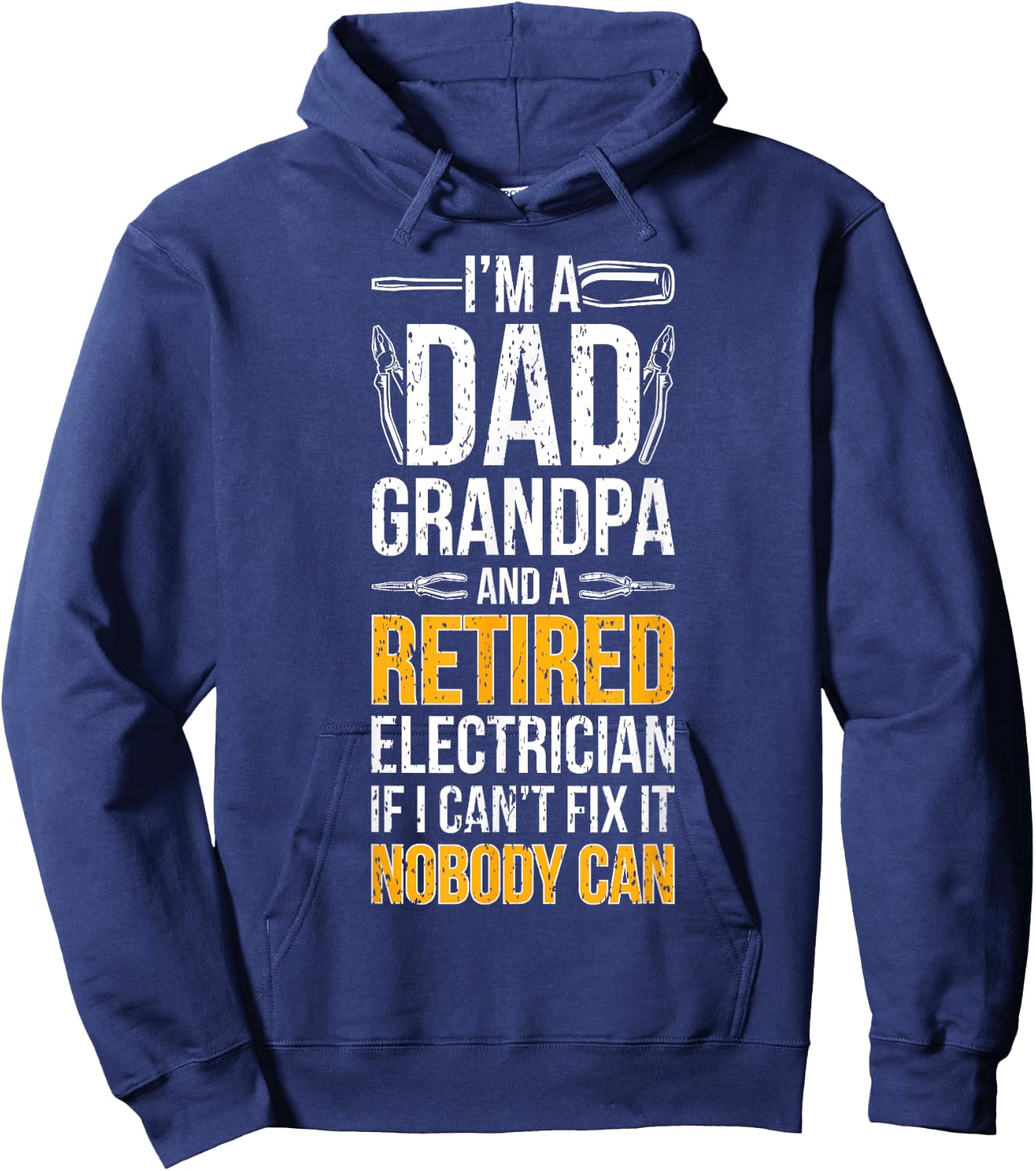Dad Grandpa And Retired Electrician Retirement Hoodie - Hoodie | Navy