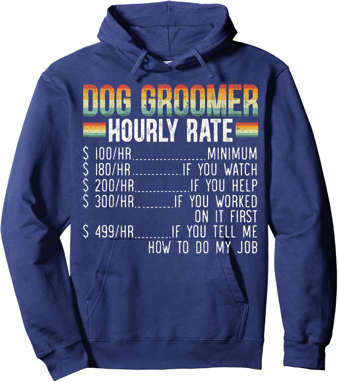 Dog Groomer Hourly Rate Pet Grooming Furologist Fur Artist Women Hoodie - Hoodie | Navy