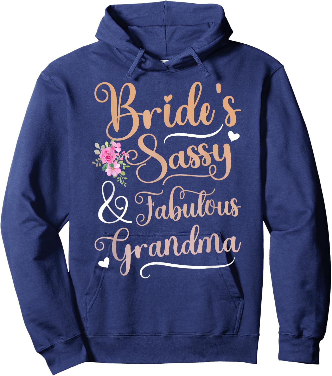 Bride's Sassy & Fabulous Grandma of The Bride Grandma Hoodie - Hoodie | Navy