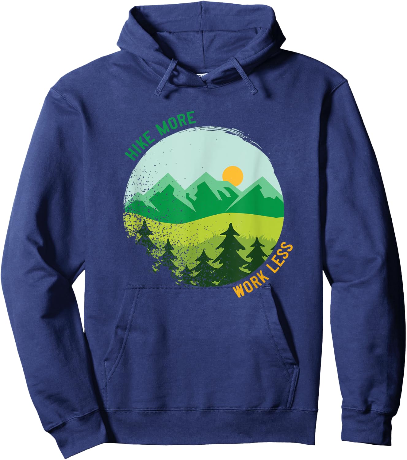 Hike More Work Less Mountain Trail Hiking Quote Outdoors Hoodie - Hoodie | Navy