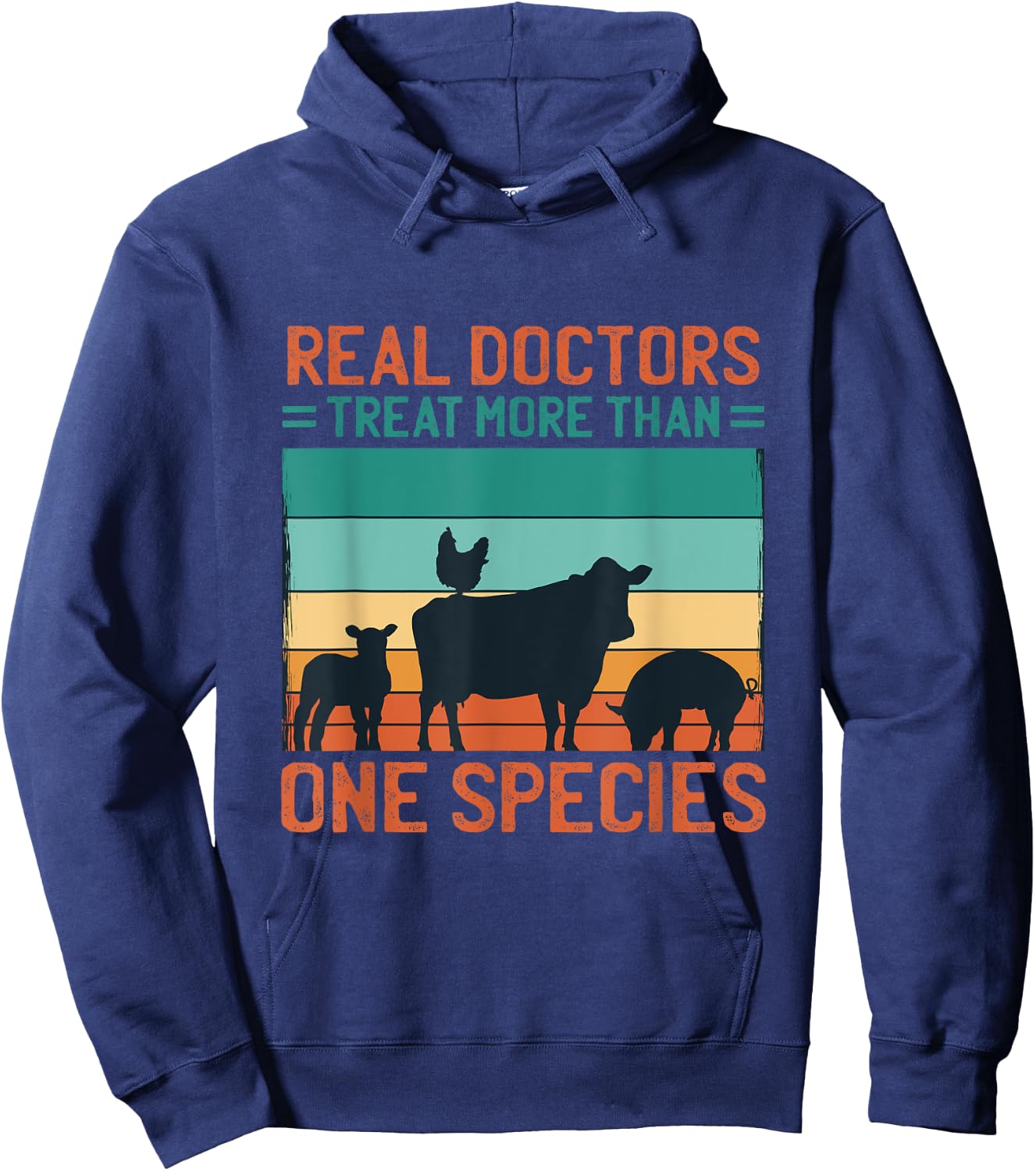 Real Doctors Treat More Than One Species, Veterinary Hoodie - Hoodie | Navy