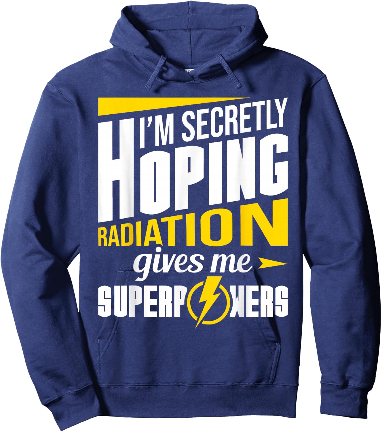 Radiation Gives Me Superpowers Radiation Therapy Chemo X-Ray Hoodie - Hoodie | Navy