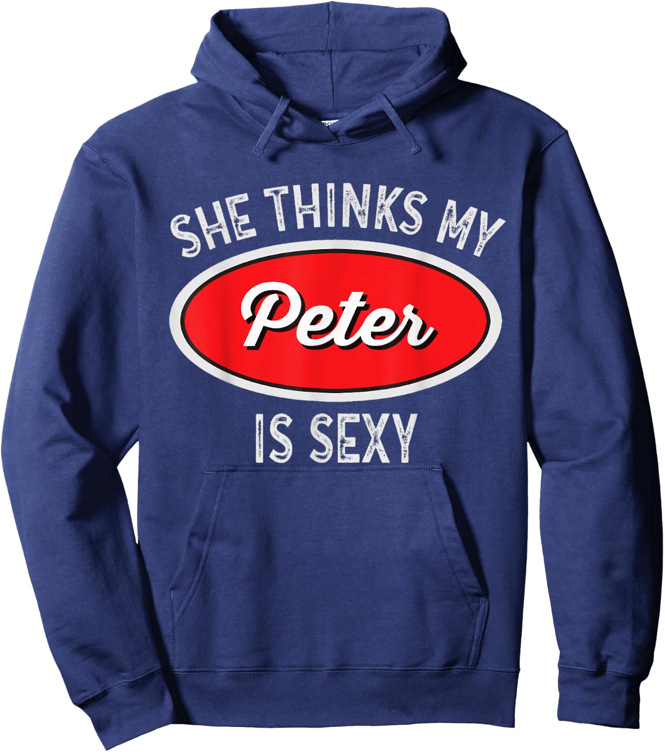 Funny Truck Driver - She Thinks My Peter is Sexy Hoodie - Hoodie | Navy